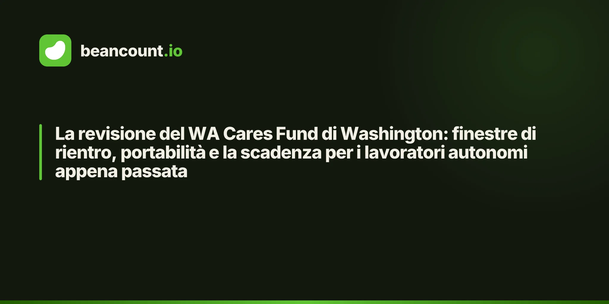 La revisione del WA Cares Fund di Washington: finestre di rientro, portabilità e la scadenza per i lavoratori autonomi appena passata
