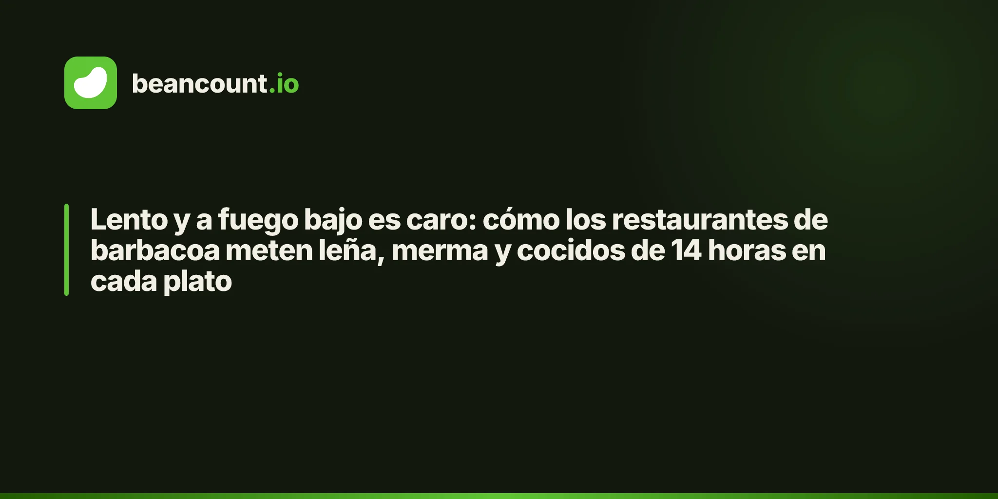 Lento y a fuego bajo es caro: cómo los restaurantes de barbacoa meten leña, merma y cocidos de 14 horas en cada plato