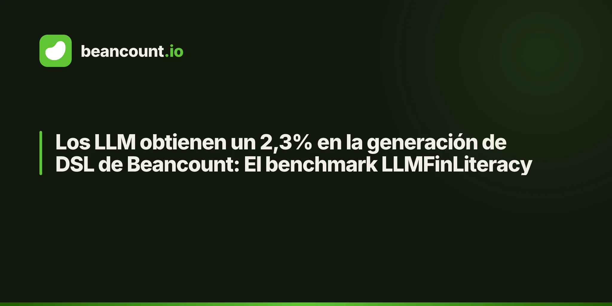 Los LLM obtienen un 2,3% en la generación de DSL de Beancount: El benchmark LLMFinLiteracy