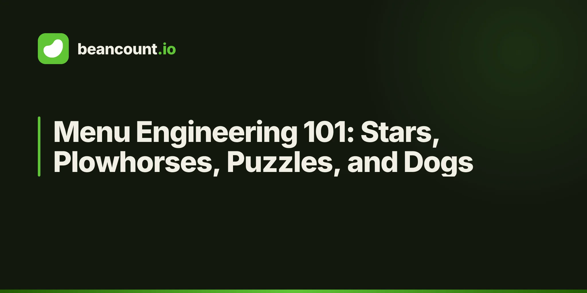 Menu Engineering 101: Stars, Plowhorses, Puzzles, and Dogs
