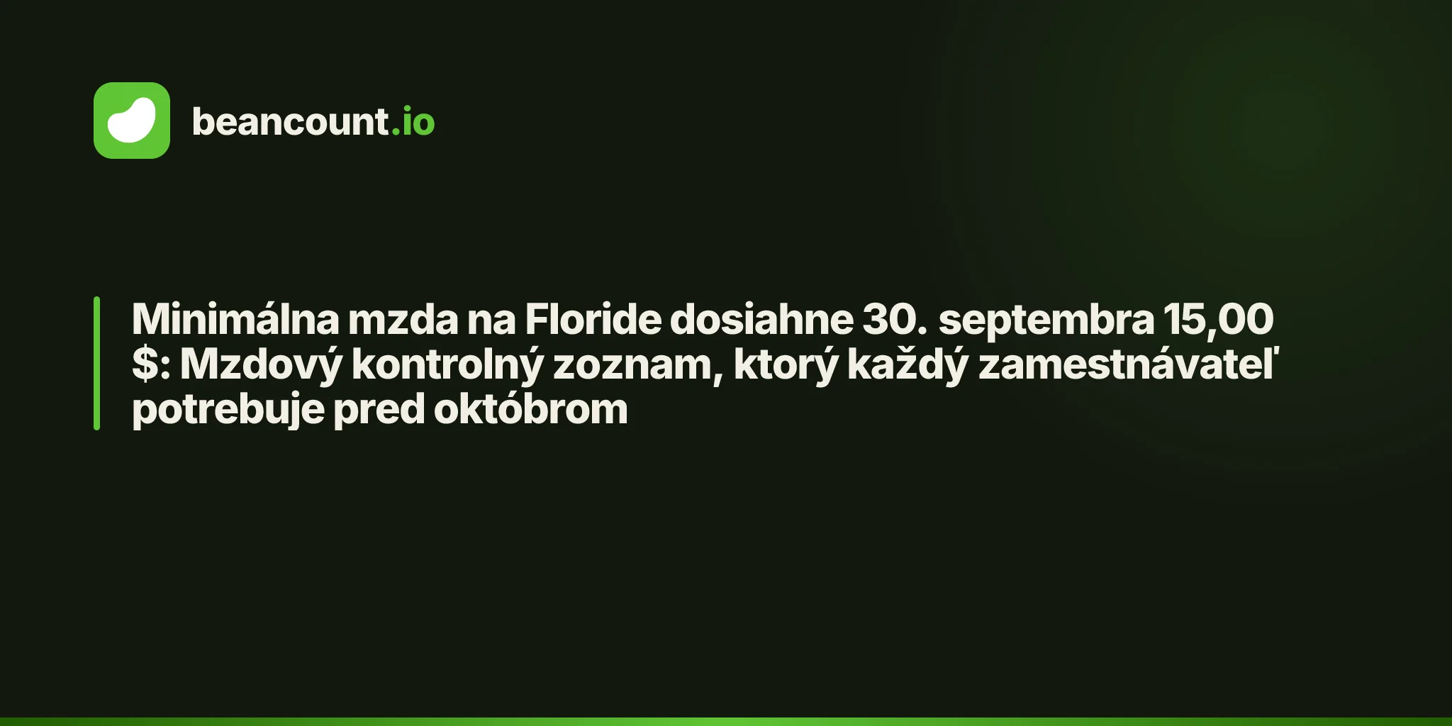 Minimálna mzda na Floride dosiahne 30. septembra 15,00 $: Mzdový kontrolný zoznam, ktorý každý zamestnávateľ potrebuje pred októbrom