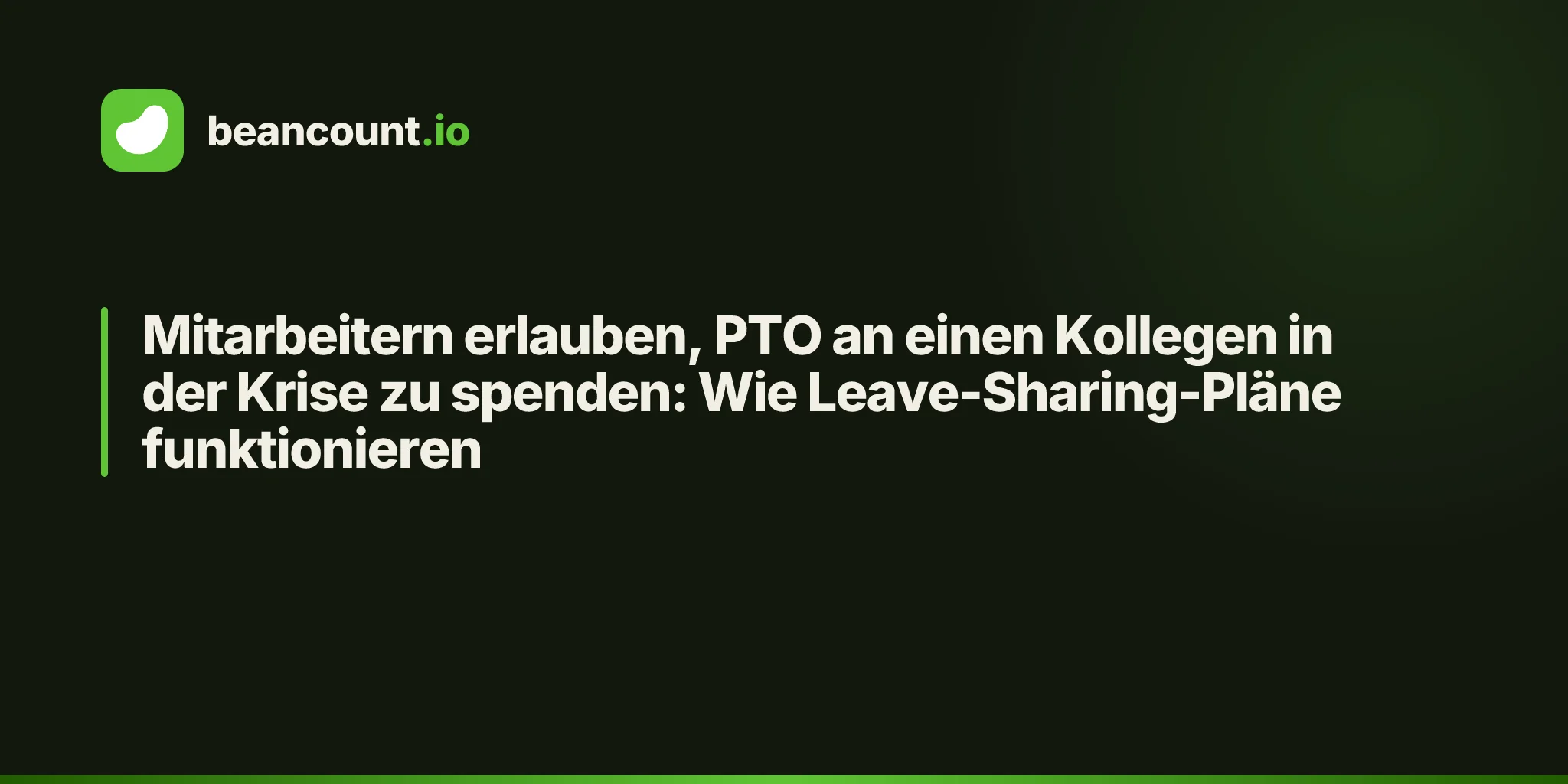 Mitarbeitern erlauben, PTO an einen Kollegen in der Krise zu spenden: Wie Leave-Sharing-Pläne funktionieren