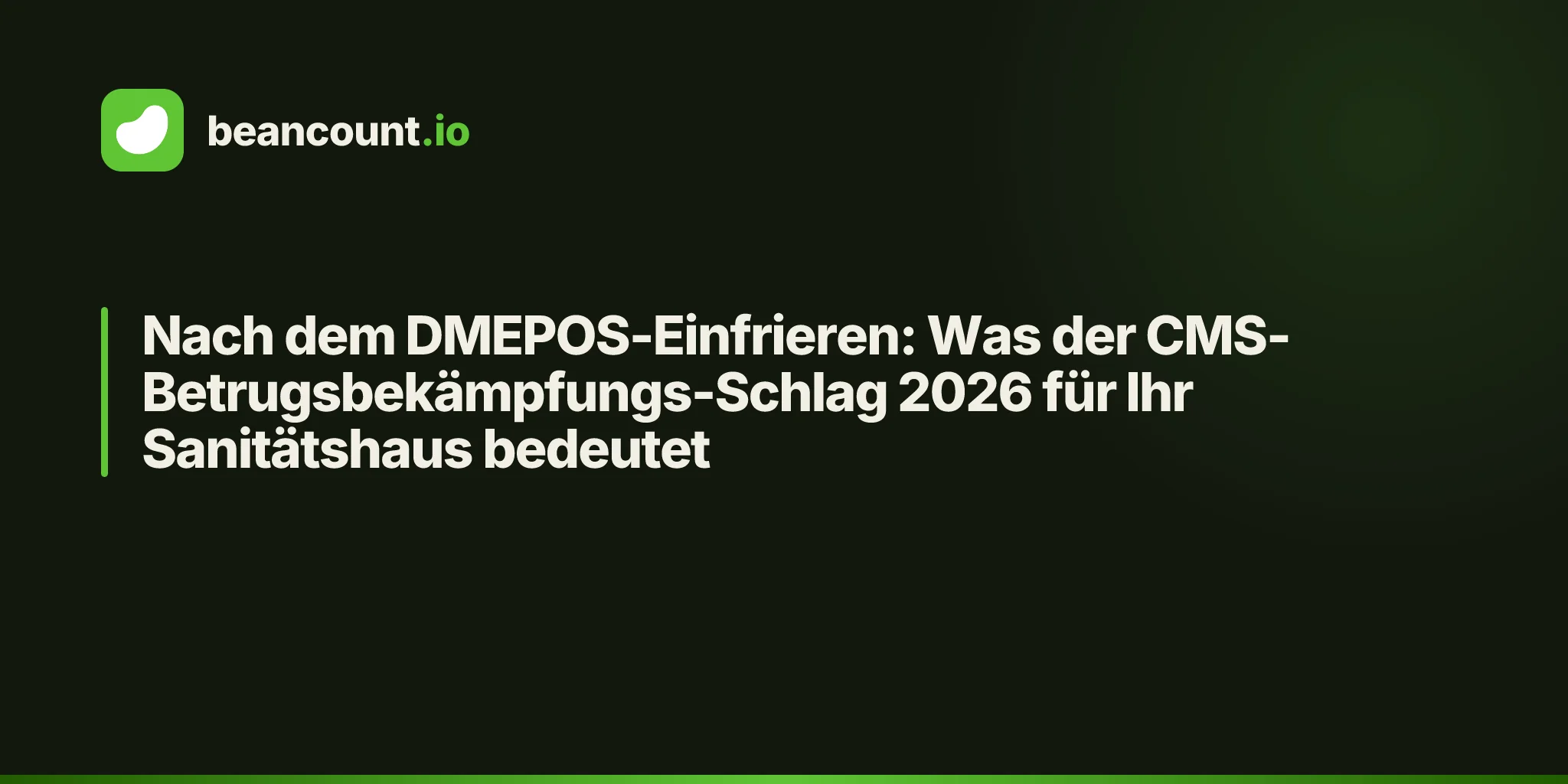 Nach dem DMEPOS-Einfrieren: Was der CMS-Betrugsbekämpfungs-Schlag 2026 für Ihr Sanitätshaus bedeutet