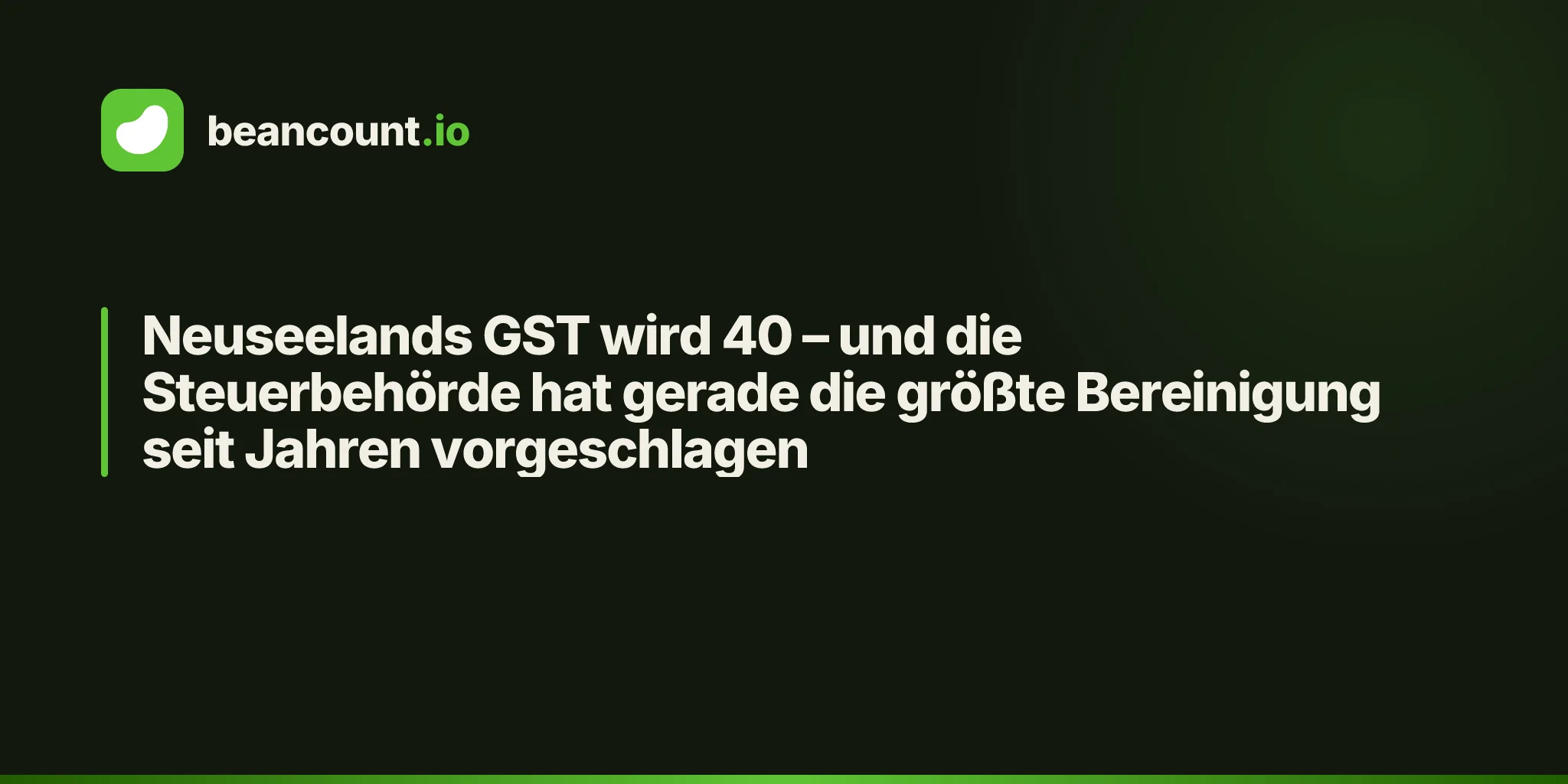 Neuseelands GST wird 40 – und die Steuerbehörde hat gerade die größte Bereinigung seit Jahren vorgeschlagen