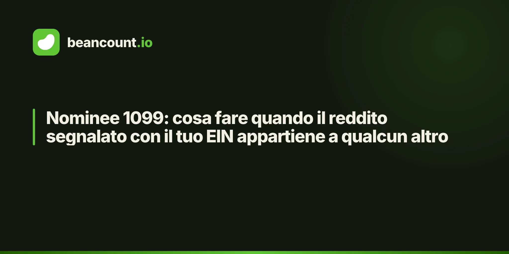 Nominee 1099: cosa fare quando il reddito segnalato con il tuo EIN appartiene a qualcun altro