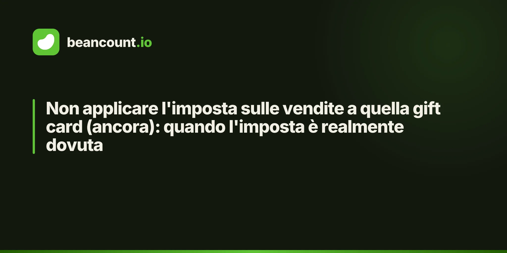 Non applicare l'imposta sulle vendite a quella gift card (ancora): quando l'imposta è realmente dovuta