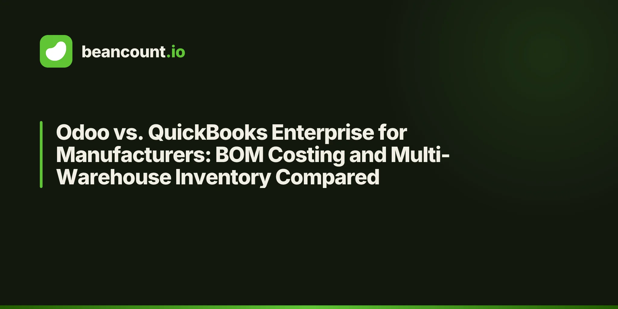 Odoo vs. QuickBooks Enterprise for Manufacturers: BOM Costing and Multi-Warehouse Inventory Compared