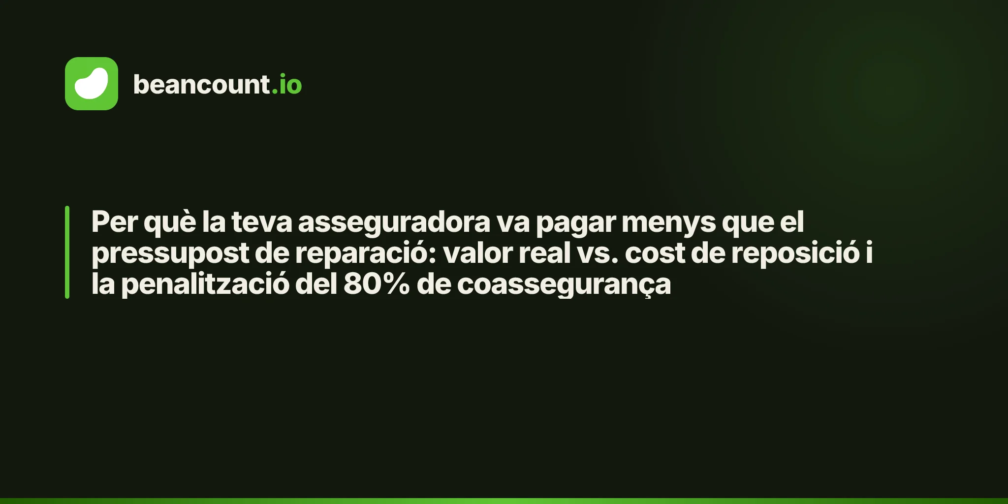 Per què la teva asseguradora va pagar menys que el pressupost de reparació: valor real vs. cost de reposició i la penalització del 80% de coassegurança