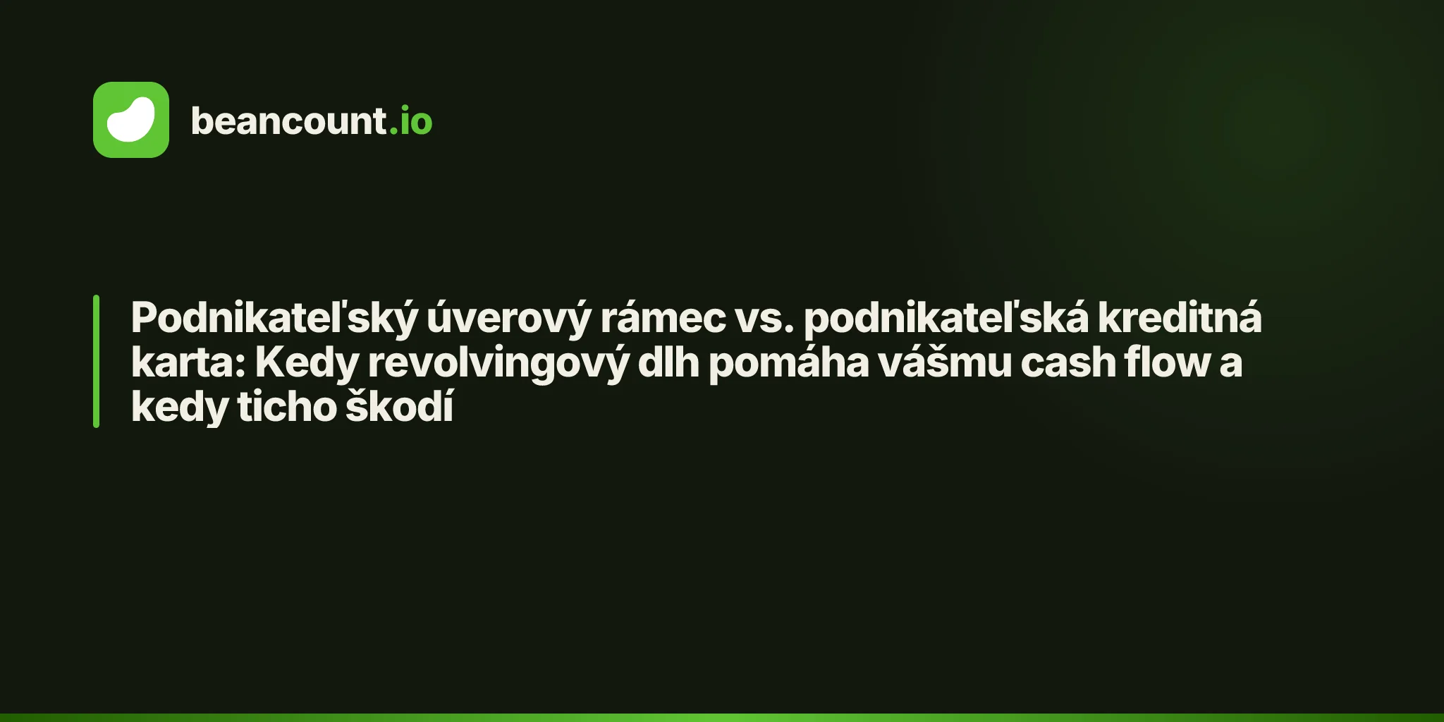 Podnikateľský úverový rámec vs. podnikateľská kreditná karta: Kedy revolvingový dlh pomáha vášmu cash flow a kedy ticho škodí