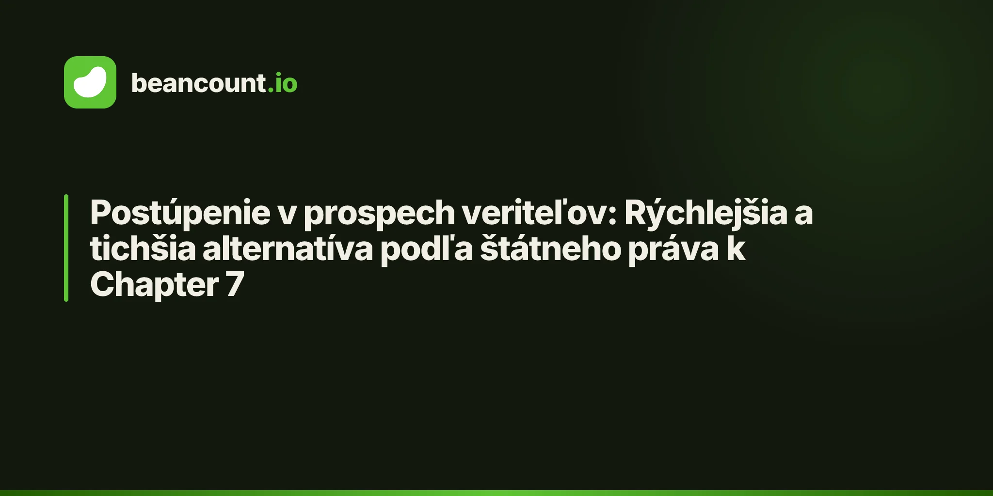Postúpenie v prospech veriteľov: Rýchlejšia a tichšia alternatíva podľa štátneho práva k Chapter 7