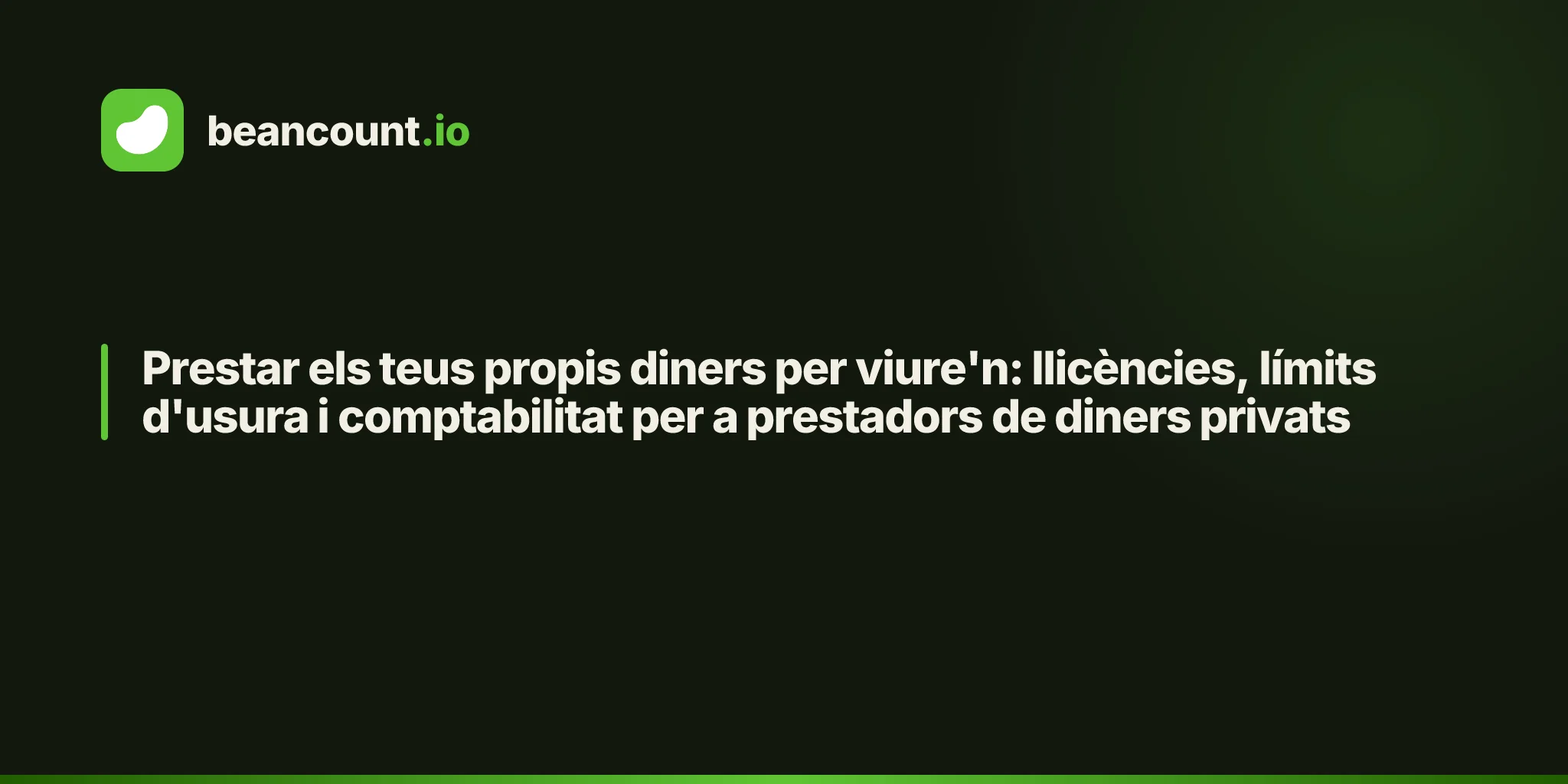 Prestar els teus propis diners per viure'n: llicències, límits d'usura i comptabilitat per a prestadors de diners privats
