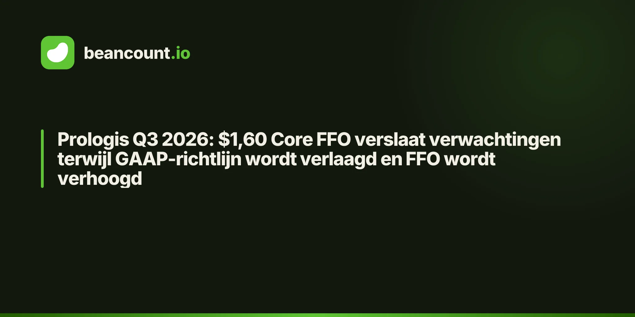Prologis Q3 2026: $1,60 Core FFO verslaat verwachtingen terwijl GAAP-richtlijn wordt verlaagd en FFO wordt verhoogd