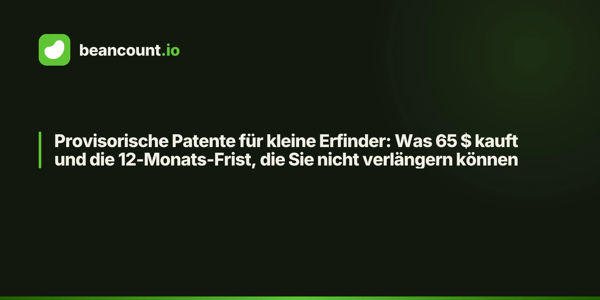 Provisorische Patente für kleine Erfinder: Was 65 $ kauft und die 12-Monats-Frist, die Sie nicht verlängern können