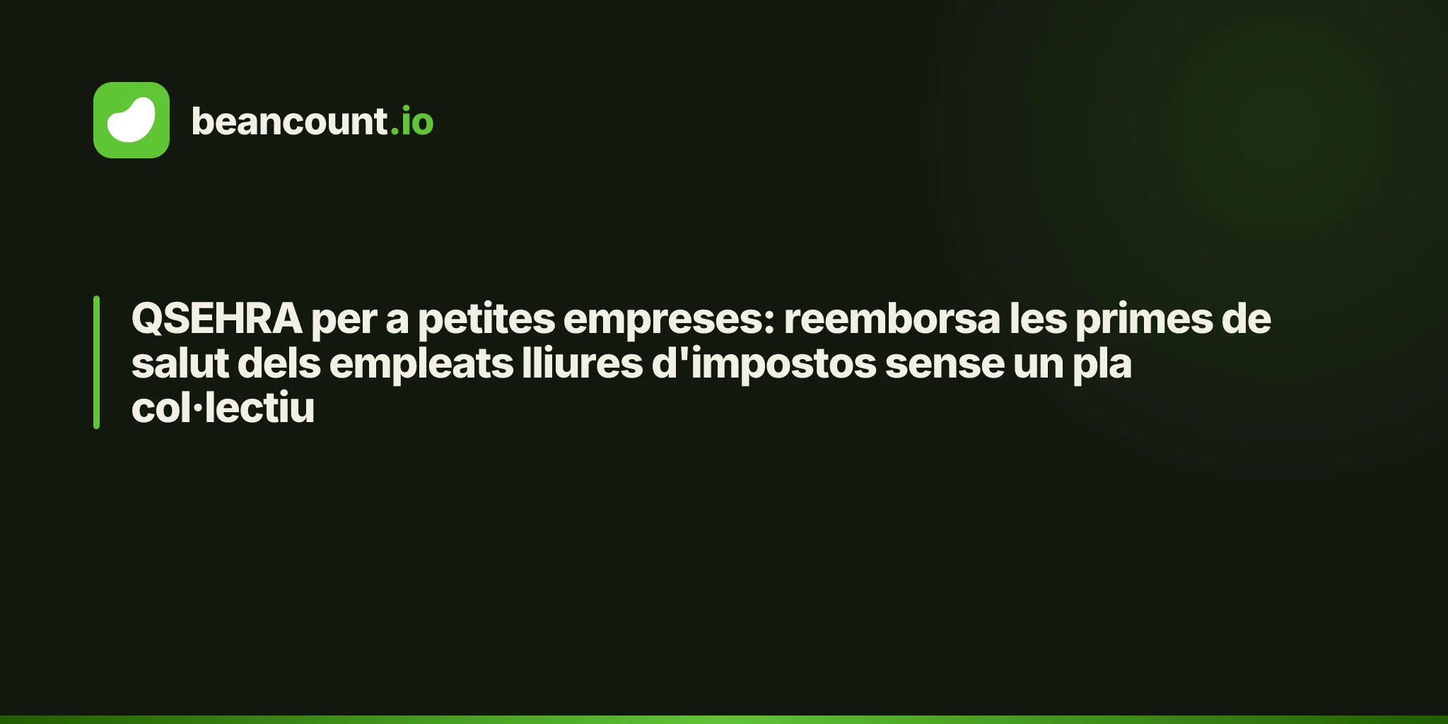 QSEHRA per a petites empreses: reemborsa les primes de salut dels empleats lliures d'impostos sense un pla col·lectiu