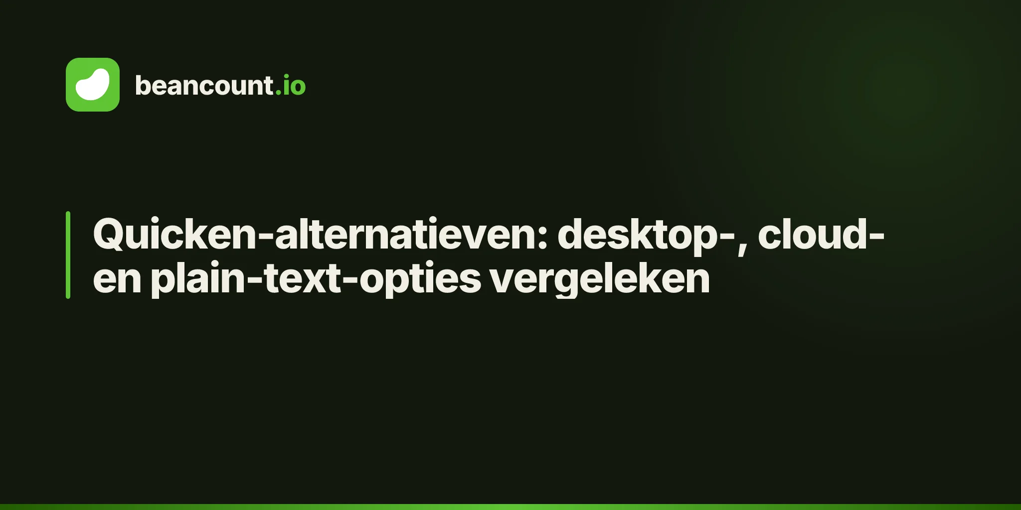 Quicken-alternatieven: desktop-, cloud- en plain-text-opties vergeleken