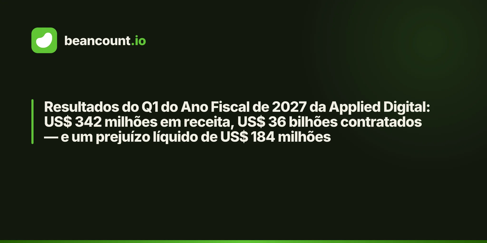 Resultados do Q1 do Ano Fiscal de 2027 da Applied Digital: US$ 342 milhões em receita, US$ 36 bilhões contratados — e um prejuízo líquido de US$ 184 milhões