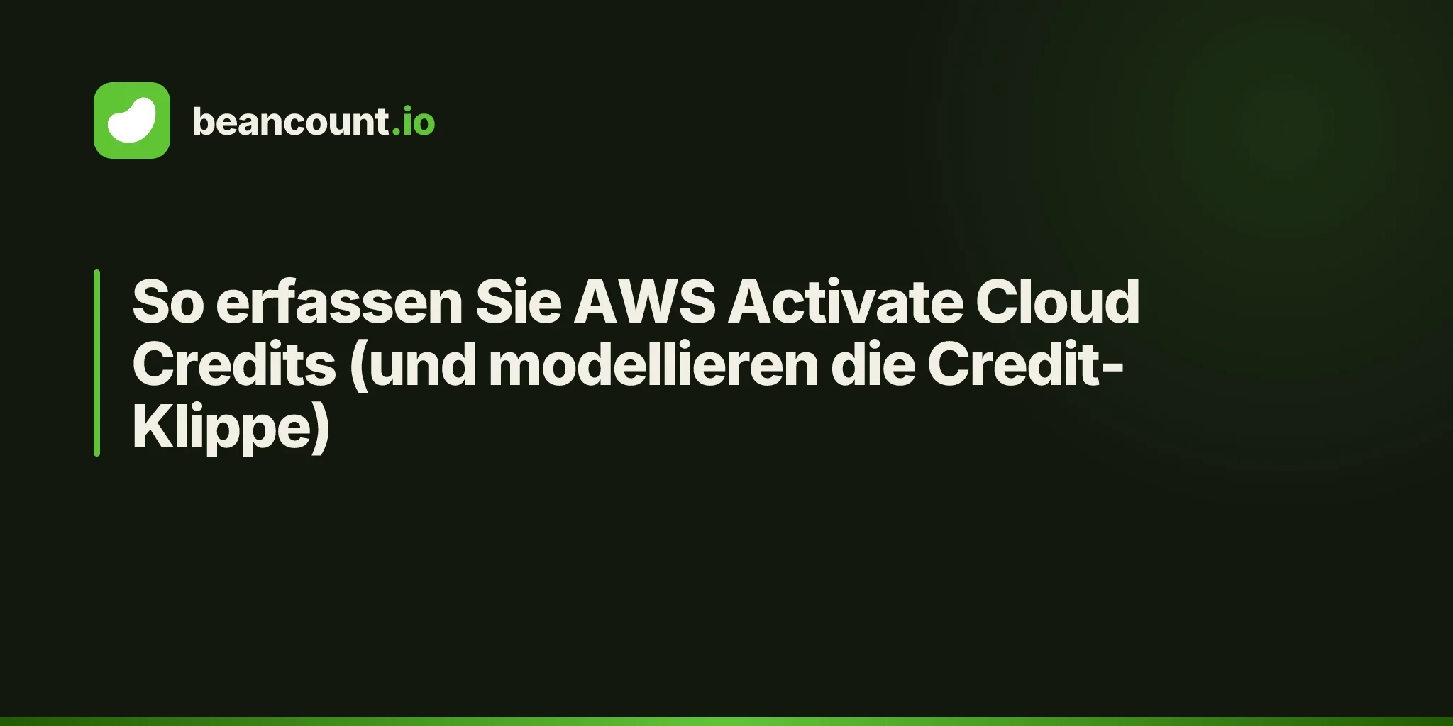 So erfassen Sie AWS Activate Cloud Credits (und modellieren die Credit-Klippe)