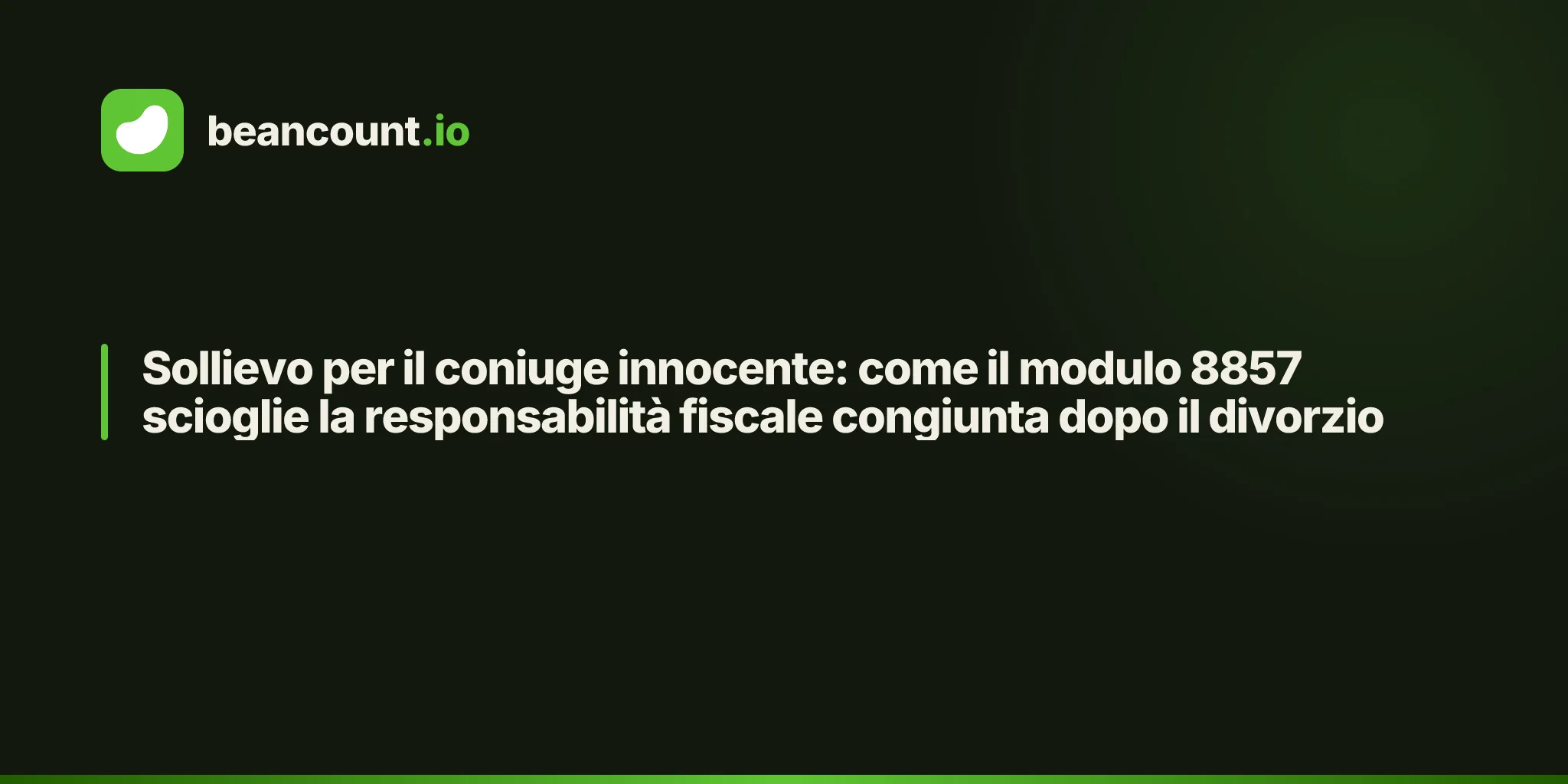 Sollievo per il coniuge innocente: come il modulo 8857 scioglie la responsabilità fiscale congiunta dopo il divorzio