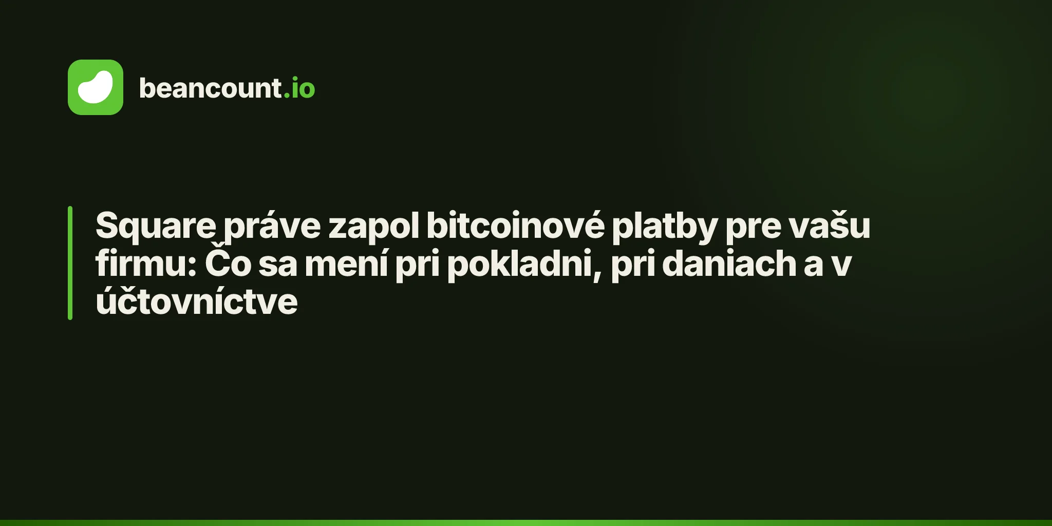 Square práve zapol bitcoinové platby pre vašu firmu: Čo sa mení pri pokladni, pri daniach a v účtovníctve