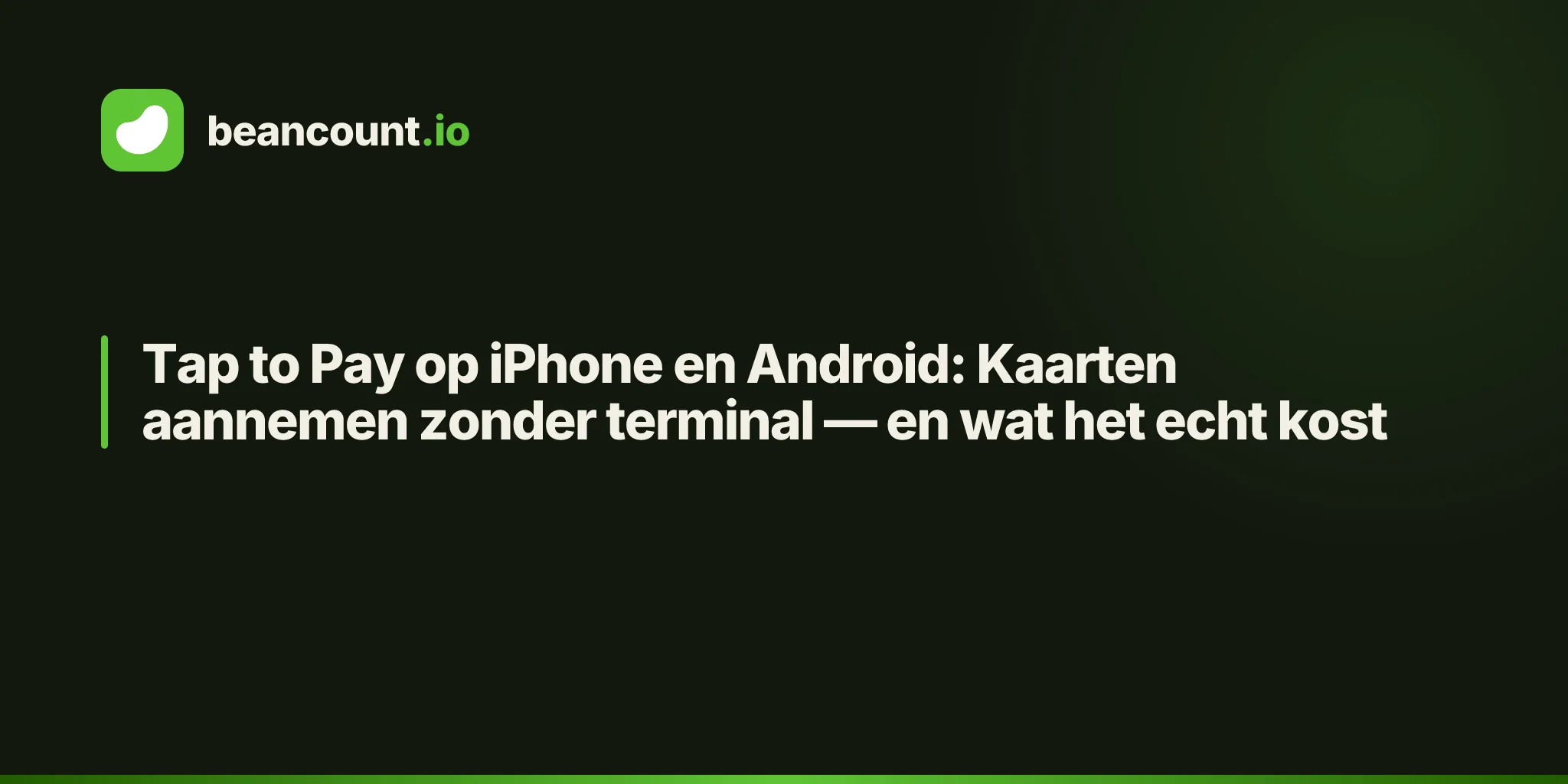 Tap to Pay op iPhone en Android: Kaarten aannemen zonder terminal — en wat het echt kost