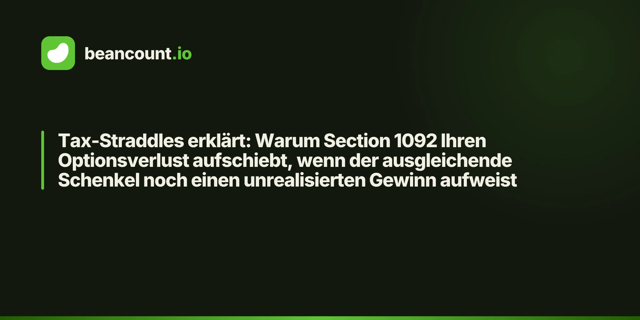 Tax-Straddles erklärt: Warum Section 1092 Ihren Optionsverlust aufschiebt, wenn der ausgleichende Schenkel noch einen unrealisierten Gewinn aufweist