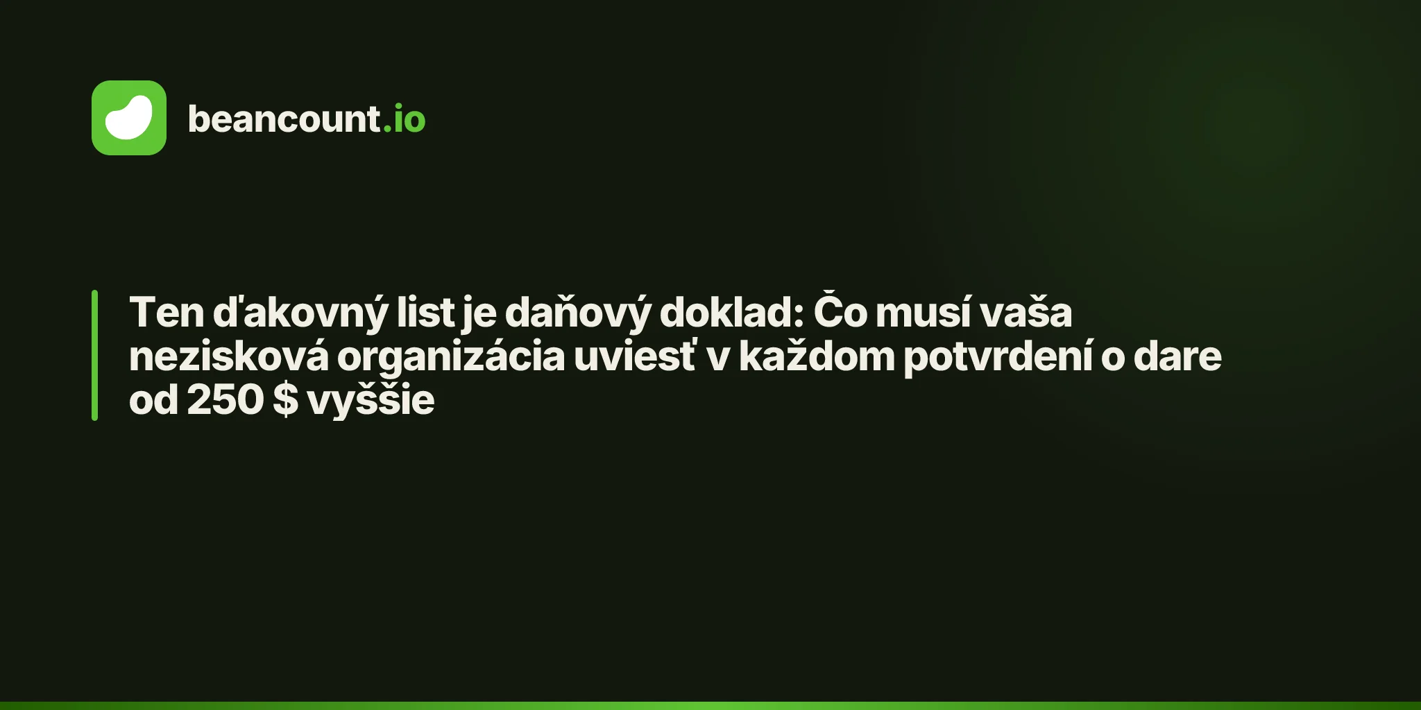 Ten ďakovný list je daňový doklad: Čo musí vaša nezisková organizácia uviesť v každom potvrdení o dare od 250 $ vyššie