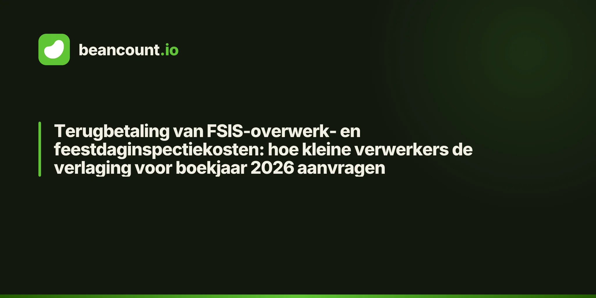 Terugbetaling van FSIS-overwerk- en feestdaginspectiekosten: hoe kleine verwerkers de verlaging voor boekjaar 2026 aanvragen