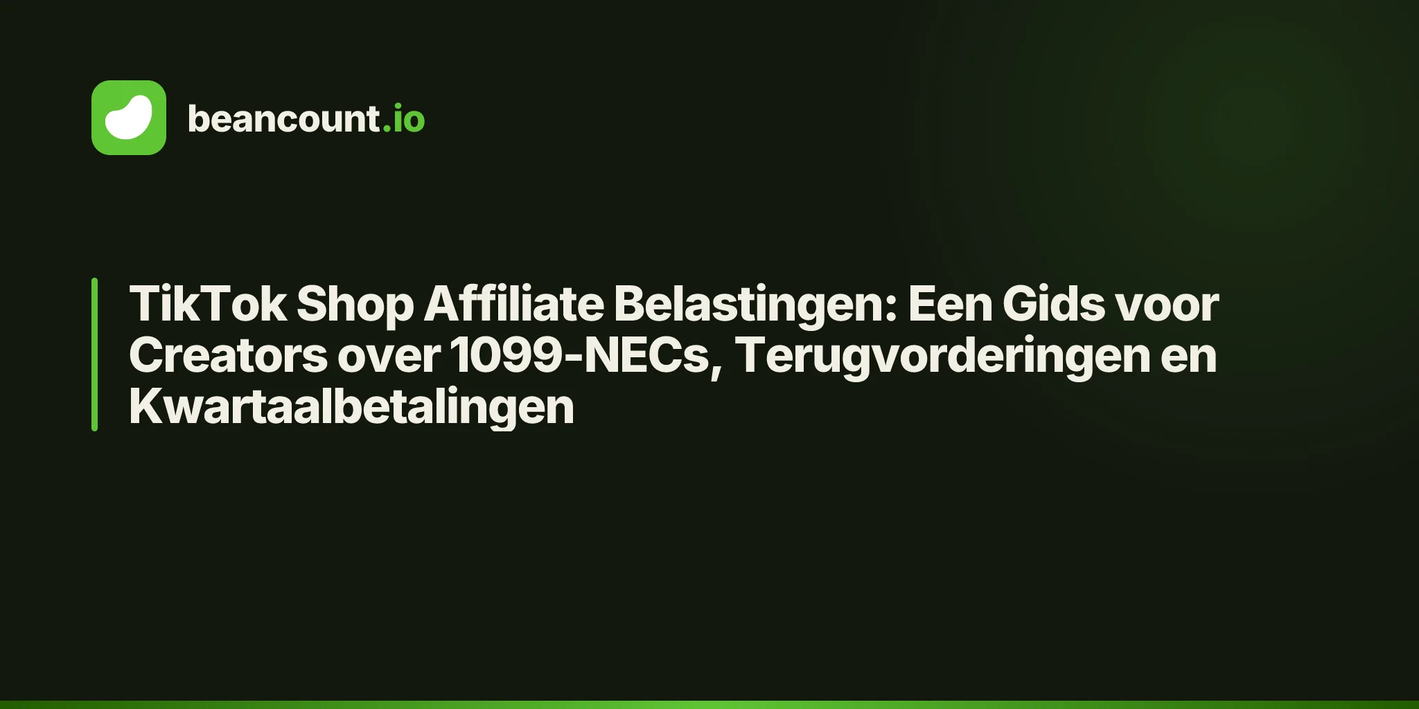 TikTok Shop Affiliate Belastingen: Een Gids voor Creators over 1099-NECs, Terugvorderingen en Kwartaalbetalingen