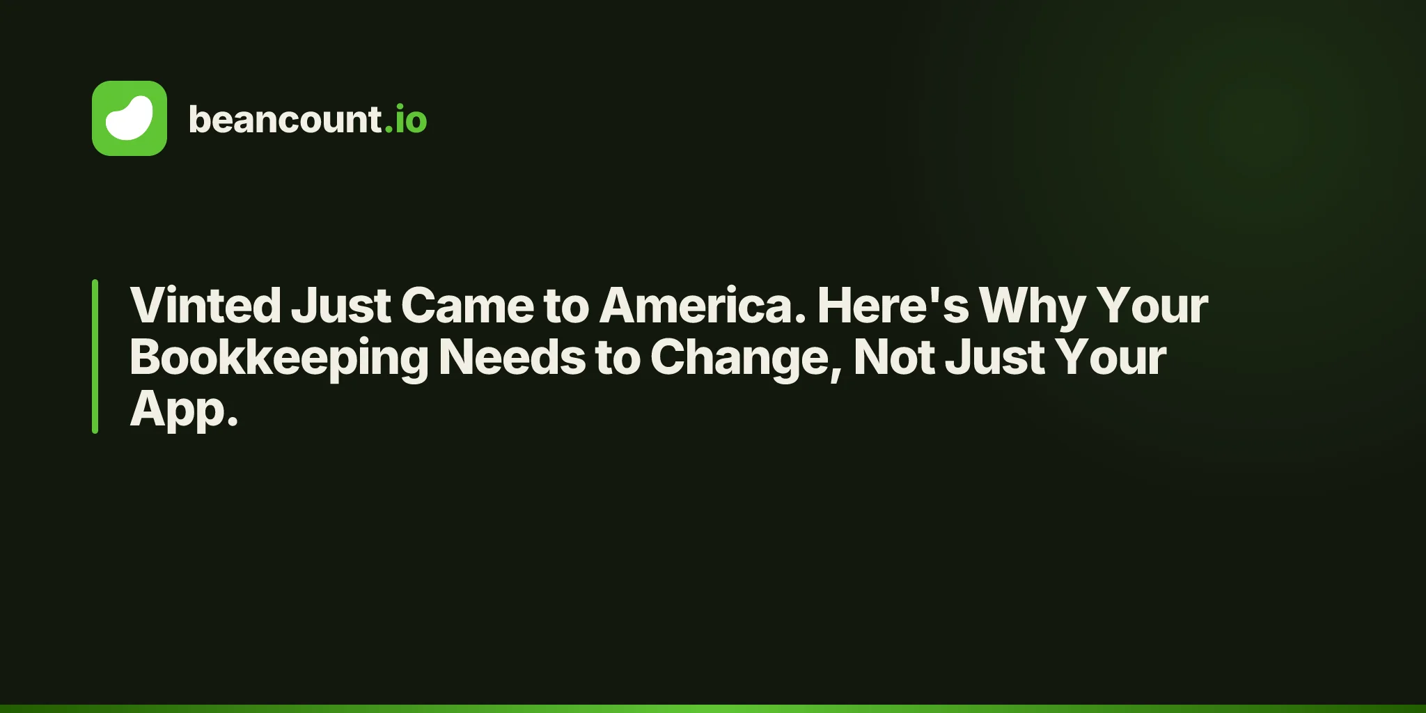 Vinted Just Came to America. Here's Why Your Bookkeeping Needs to Change, Not Just Your App.