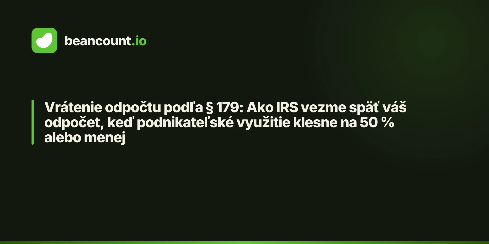 Vrátenie odpočtu podľa § 179: Ako IRS vezme späť váš odpočet, keď podnikateľské využitie klesne na 50 % alebo menej