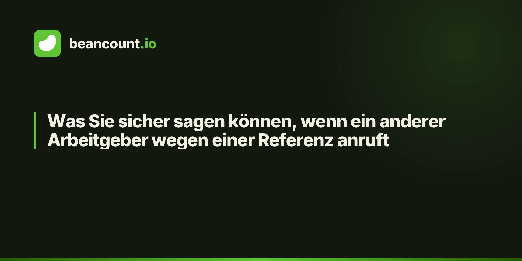 Was Sie sicher sagen können, wenn ein anderer Arbeitgeber wegen einer Referenz anruft