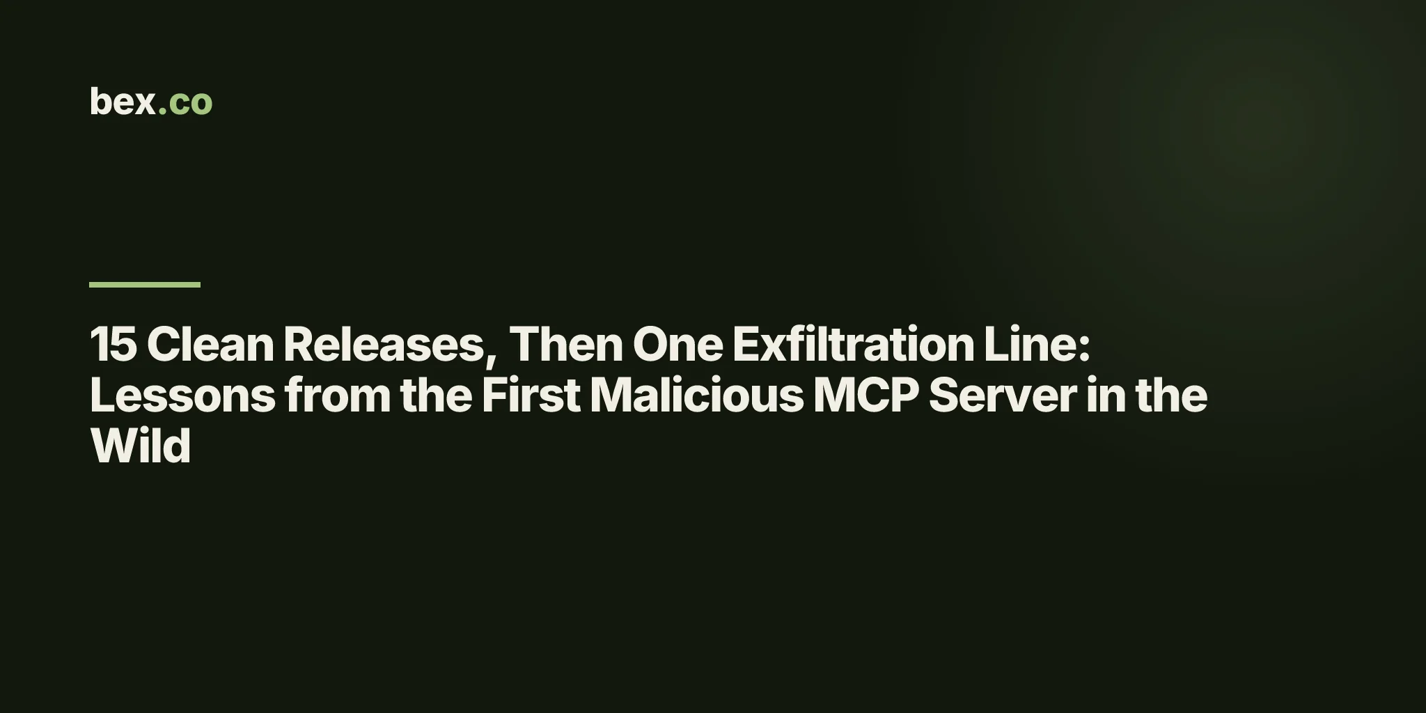 15 Clean Releases, Then One Exfiltration Line: Lessons from the First Malicious MCP Server in the Wild