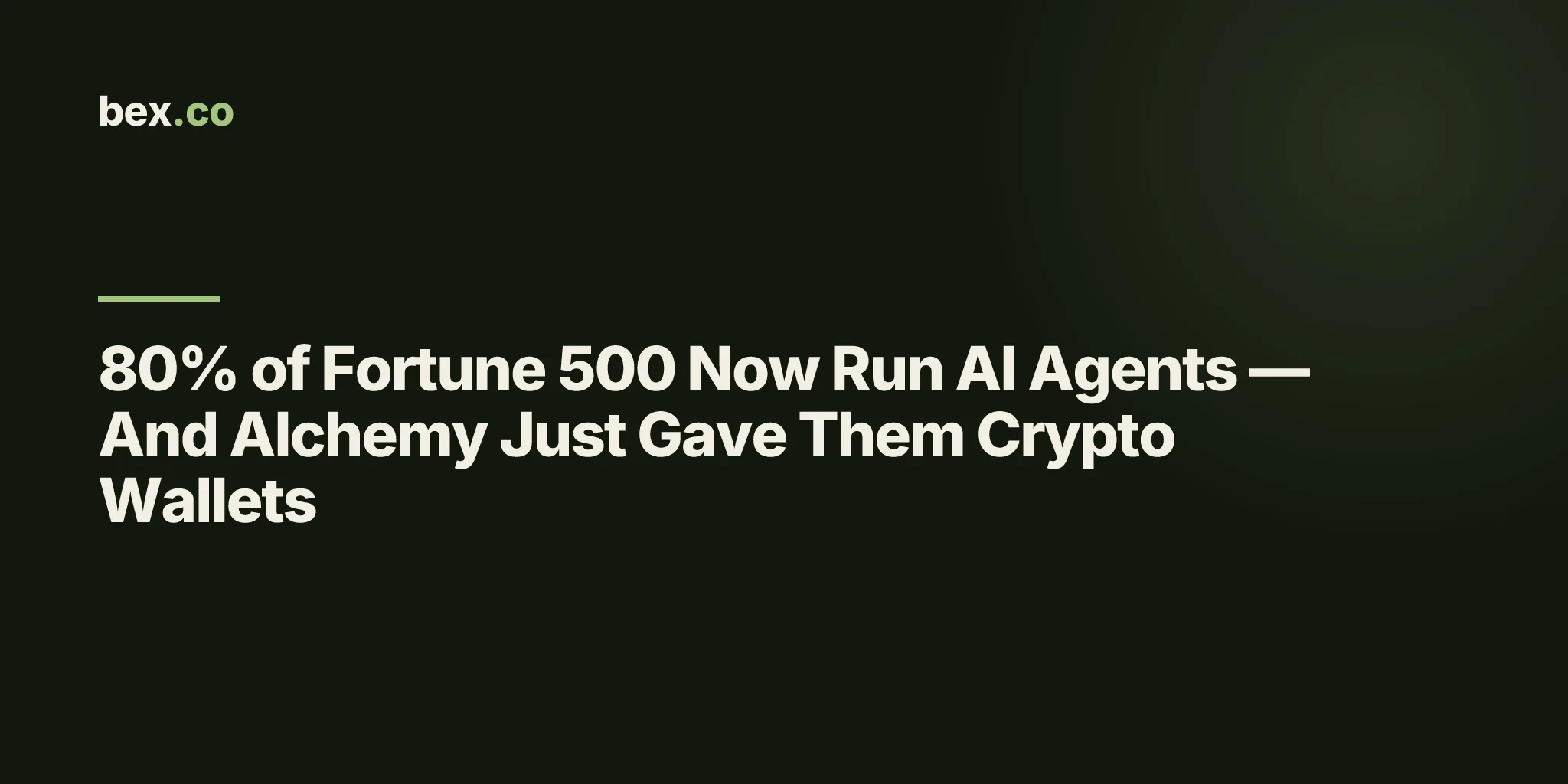 80% of Fortune 500 Now Run AI Agents — And Alchemy Just Gave Them Crypto Wallets