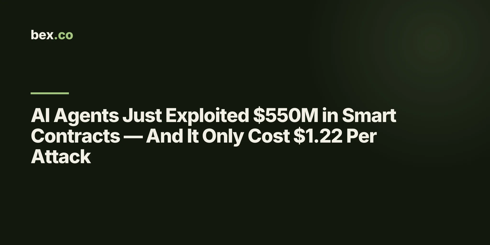 AI Agents Just Exploited $550M in Smart Contracts — And It Only Cost $1.22 Per Attack