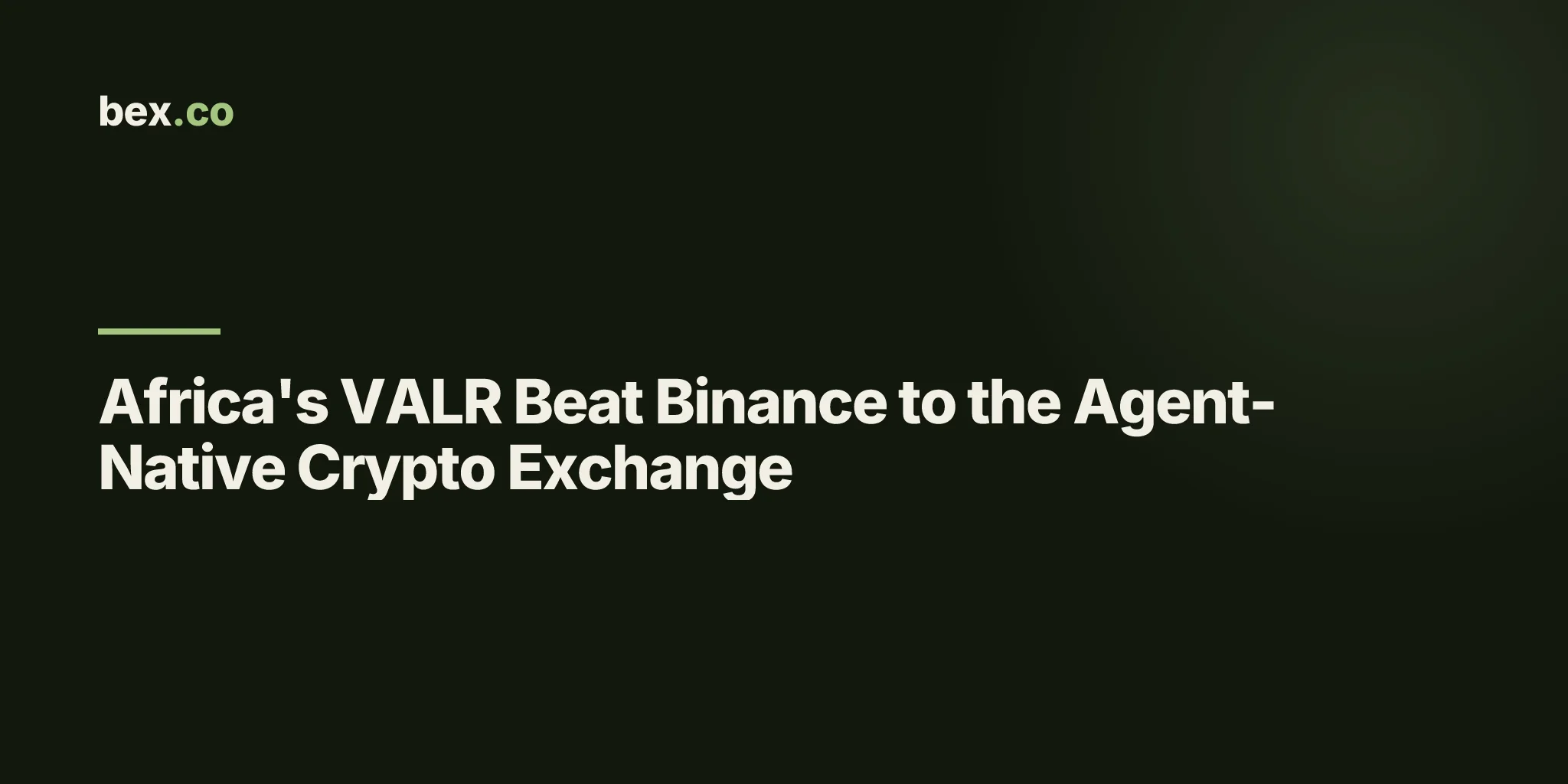 Africa's VALR Beat Binance to the Agent-Native Crypto Exchange