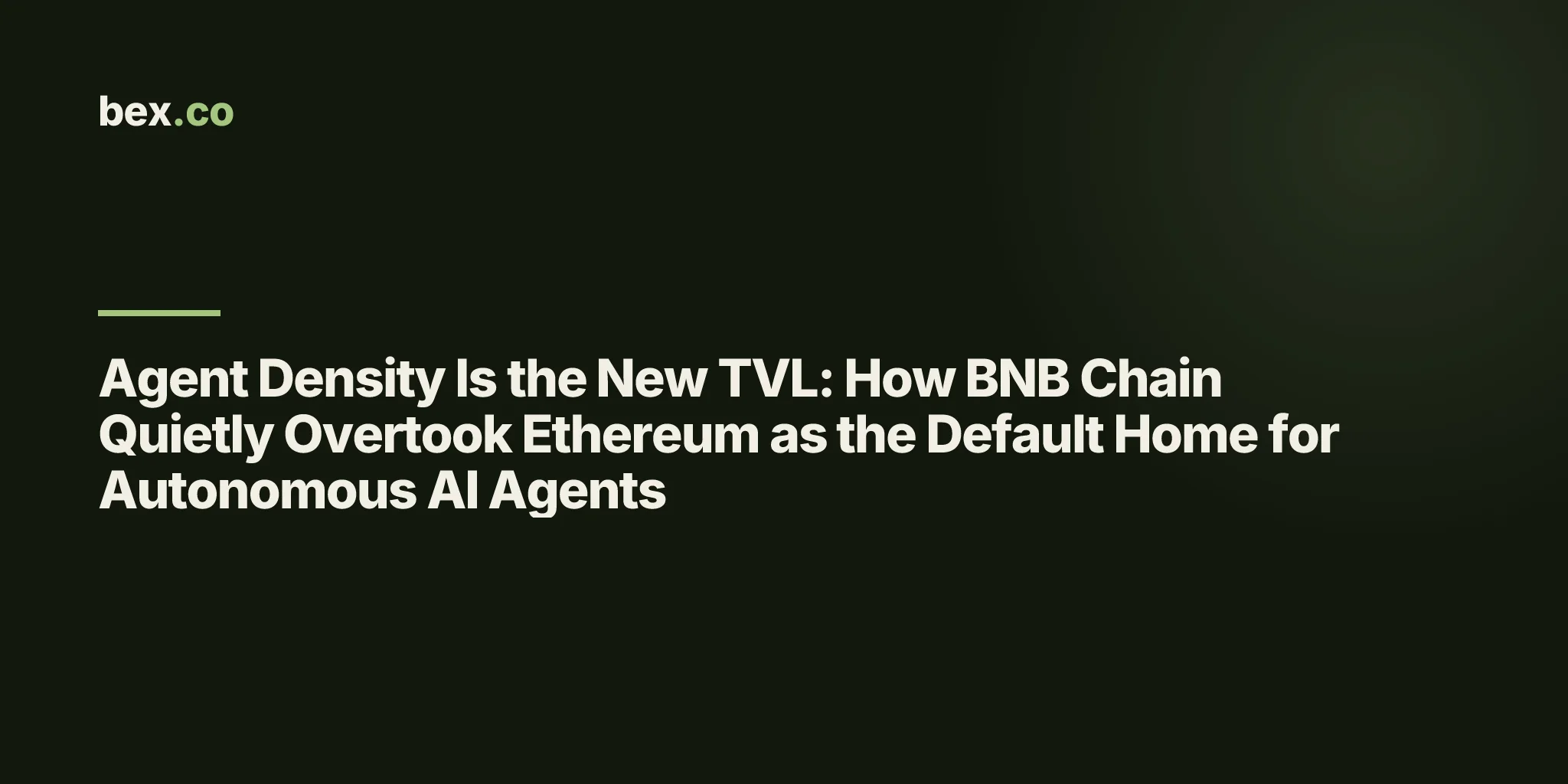 Agent Density Is the New TVL: How BNB Chain Quietly Overtook Ethereum as the Default Home for Autonomous AI Agents