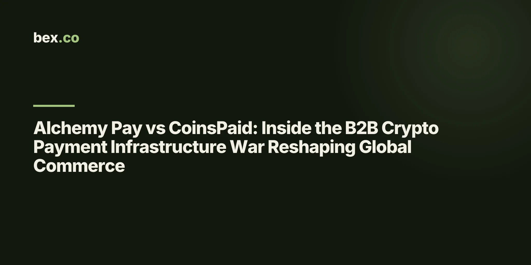 Alchemy Pay vs CoinsPaid: Inside the B2B Crypto Payment Infrastructure War Reshaping Global Commerce