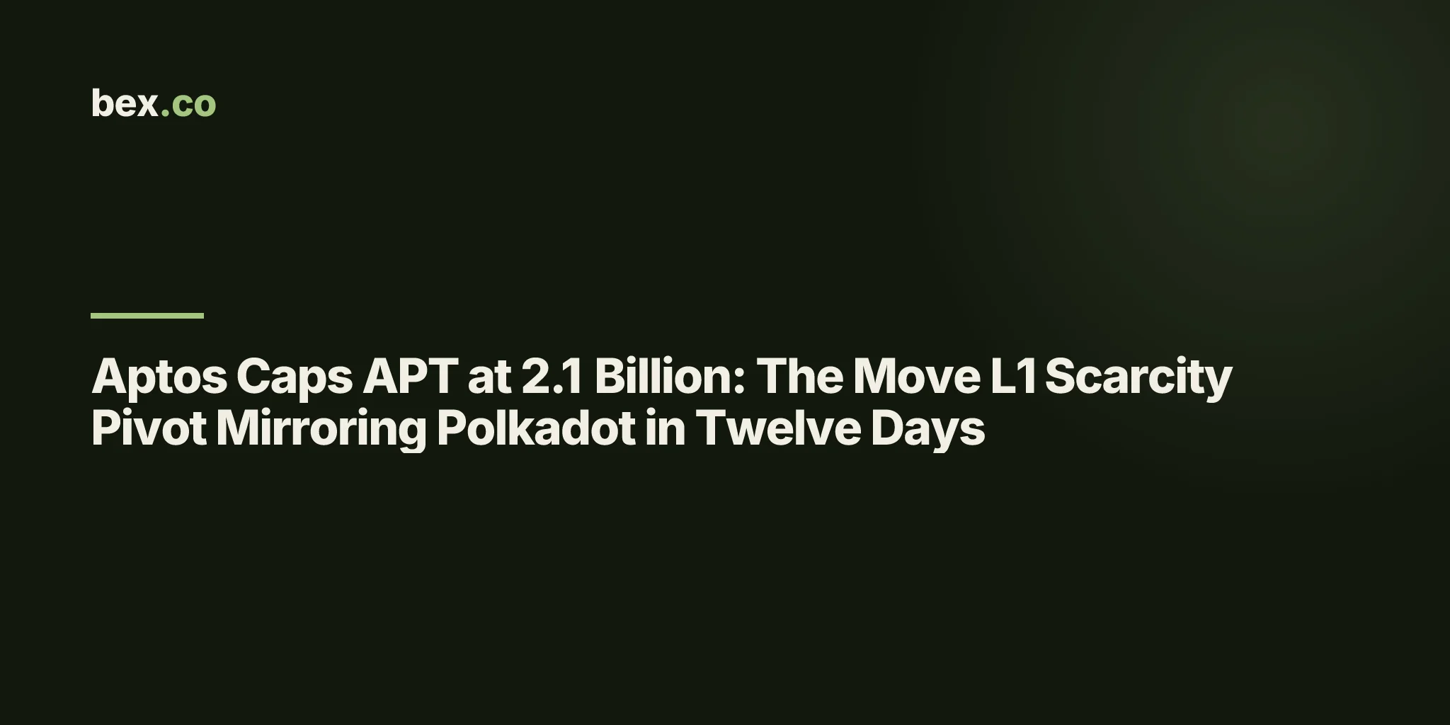 Aptos Caps APT at 2.1 Billion: The Move L1 Scarcity Pivot Mirroring Polkadot in Twelve Days