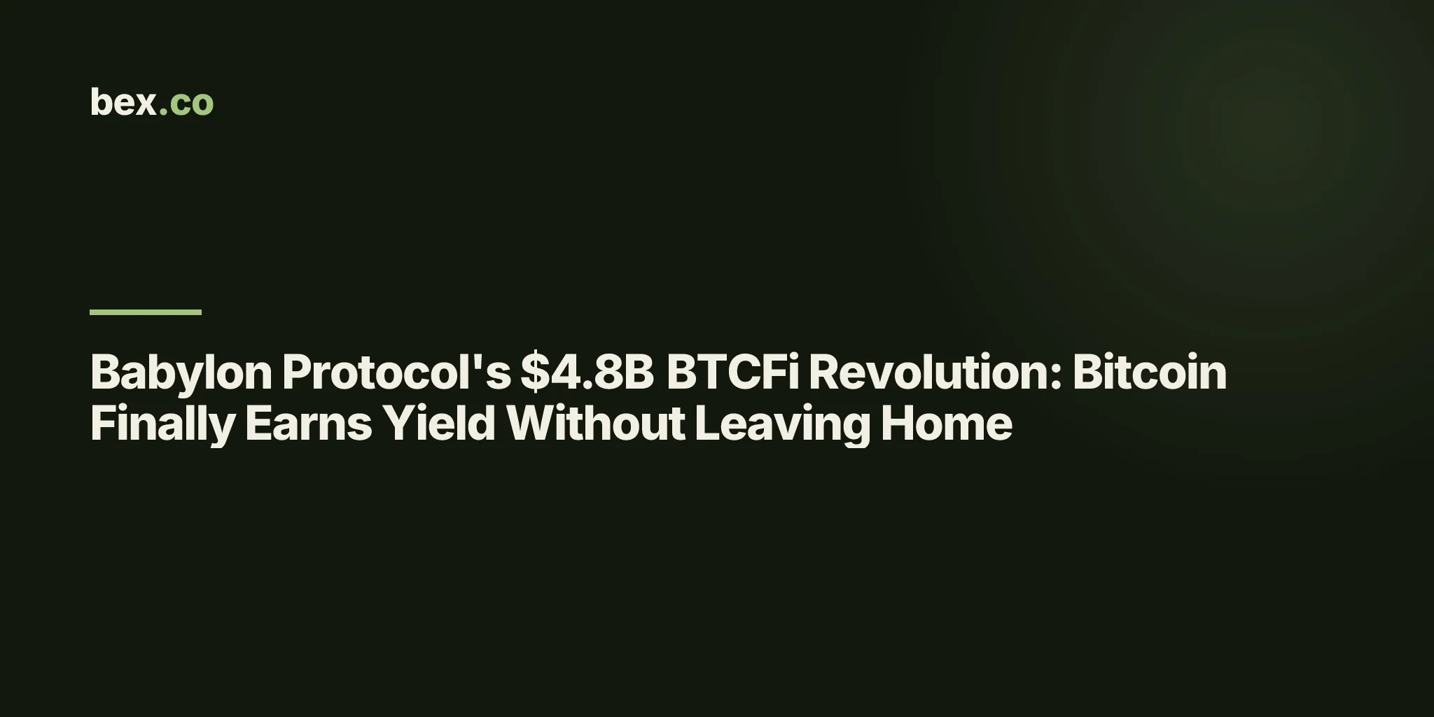 Babylon Protocol's $4.8B BTCFi Revolution: Bitcoin Finally Earns Yield Without Leaving Home