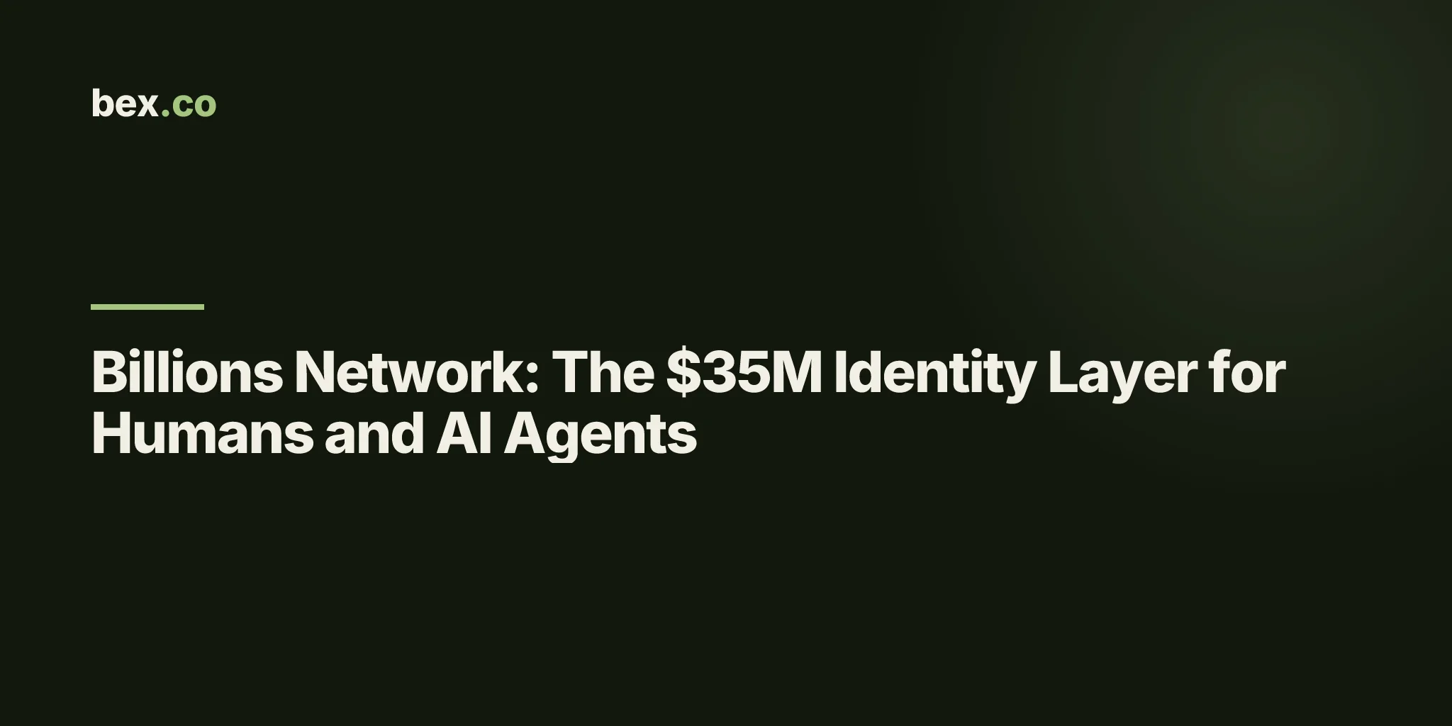 Billions Network: The $35M Identity Layer for Humans and AI Agents