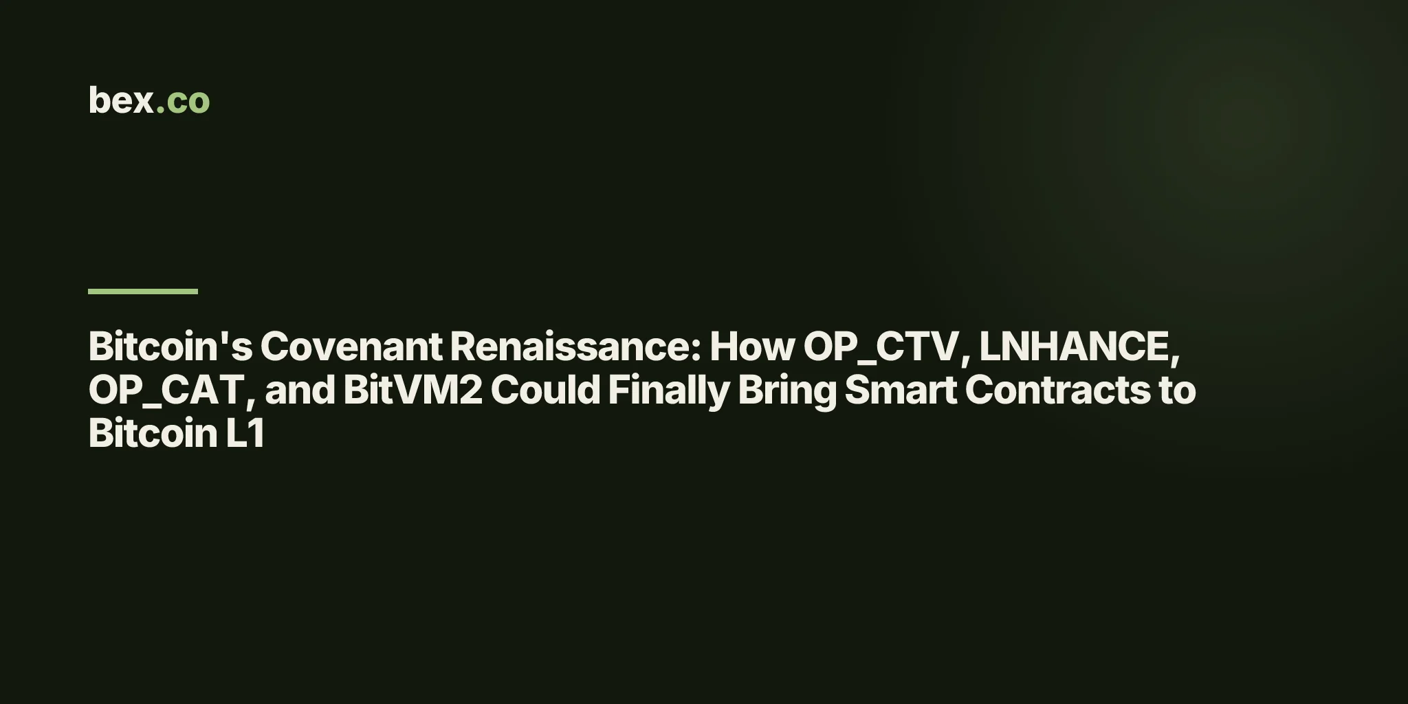 Bitcoin's Covenant Renaissance: How OP_CTV, LNHANCE, OP_CAT, and BitVM2 Could Finally Bring Smart Contracts to Bitcoin L1