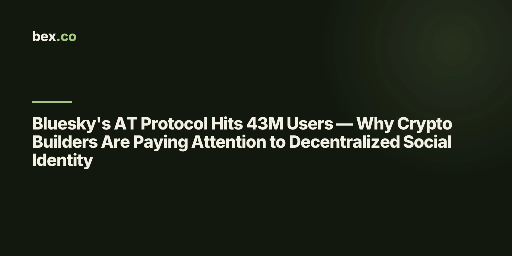 Bluesky's AT Protocol Hits 43M Users — Why Crypto Builders Are Paying Attention to Decentralized Social Identity