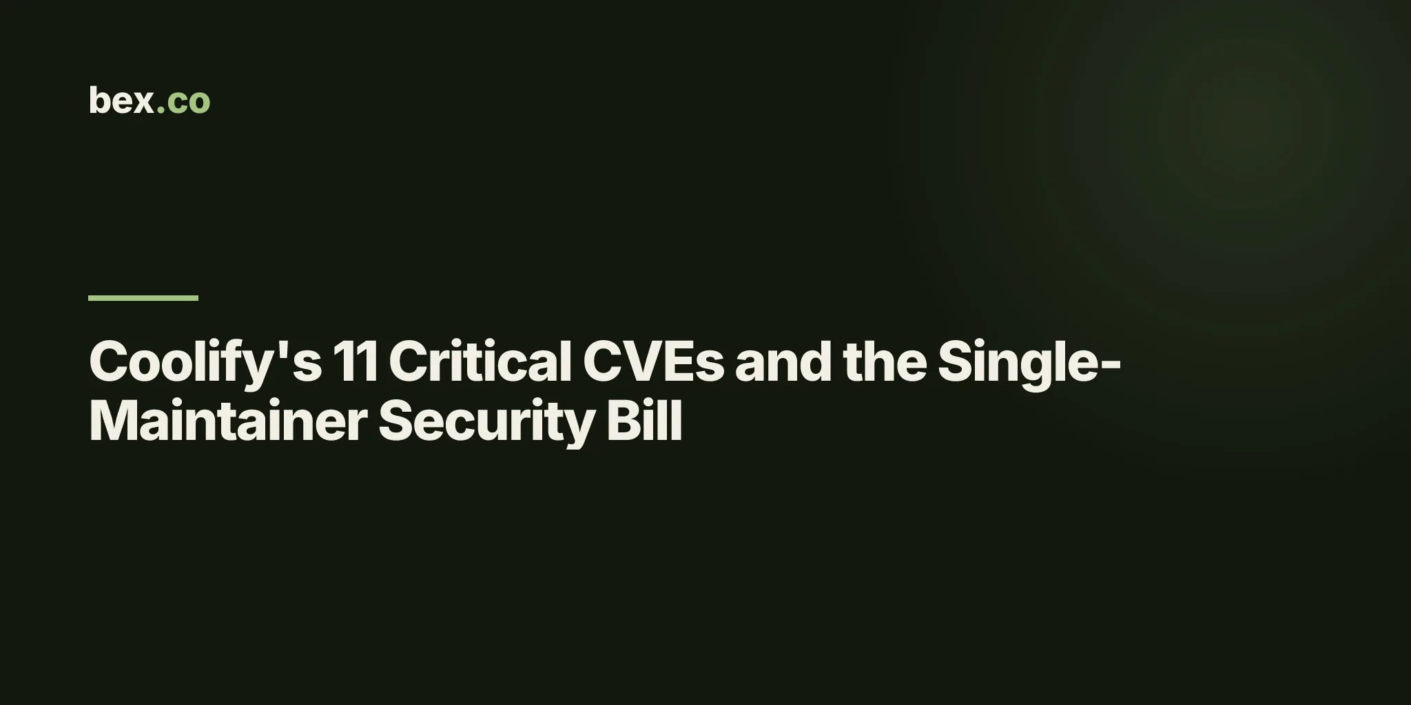 Coolify's 11 Critical CVEs and the Single-Maintainer Security Bill
