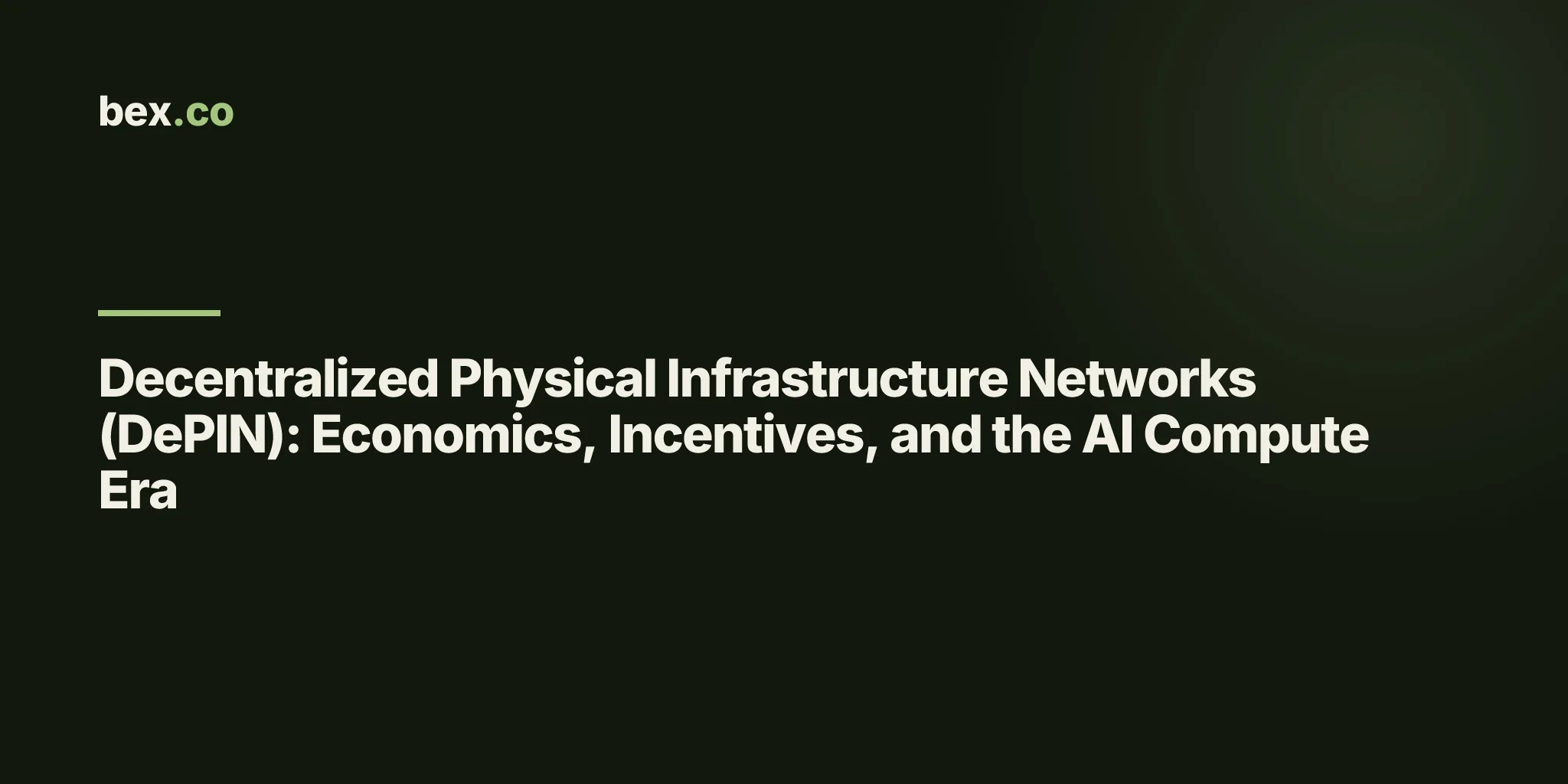 Decentralized Physical Infrastructure Networks (DePIN): Economics, Incentives, and the AI Compute Era