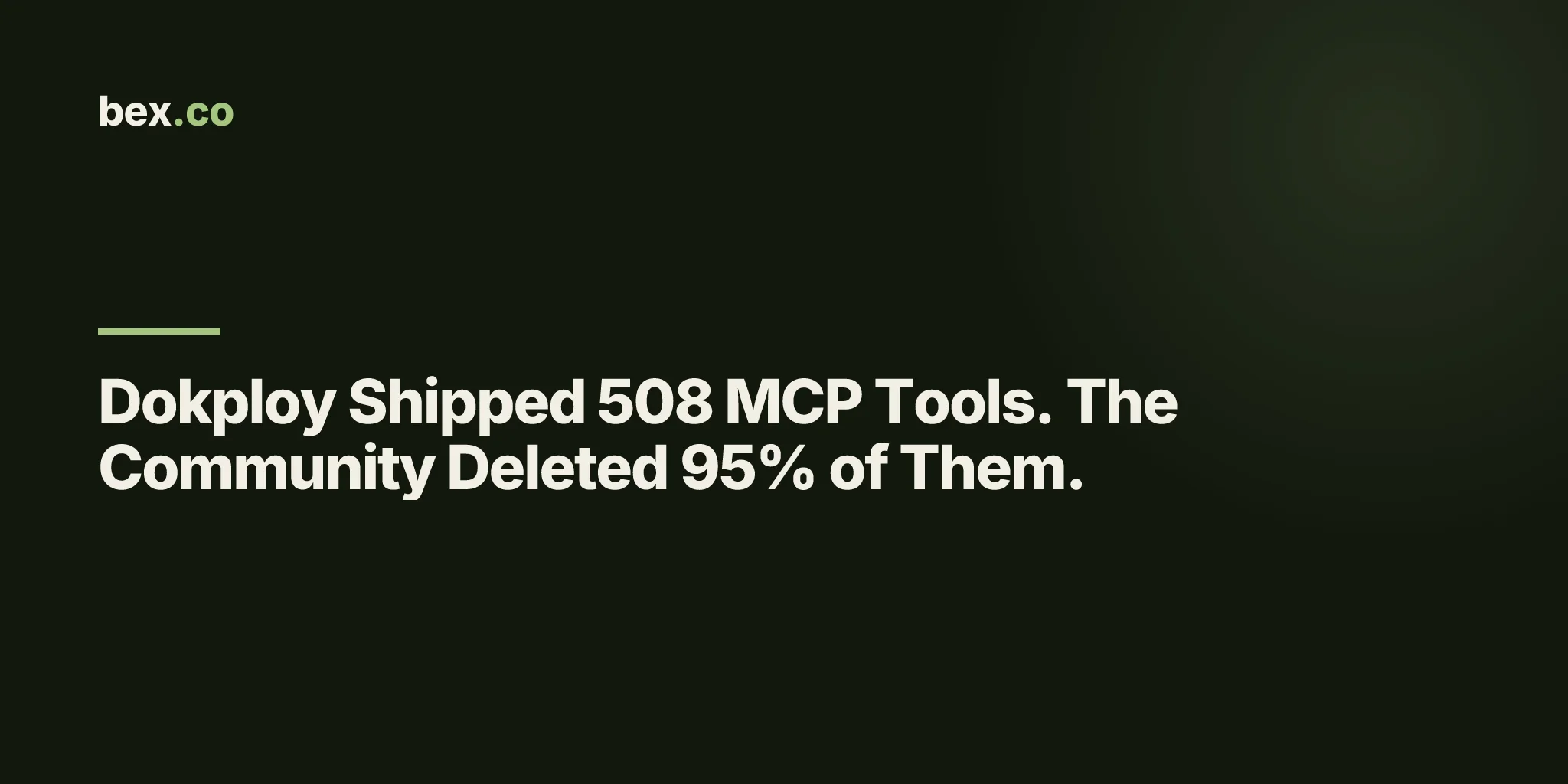 Dokploy Shipped 508 MCP Tools. The Community Deleted 95% of Them.