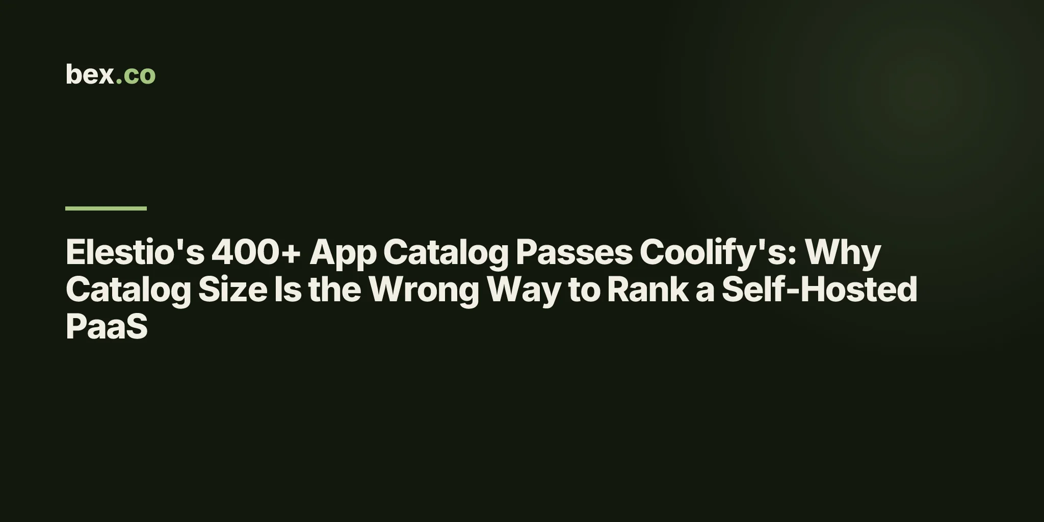 Elestio's 400+ App Catalog Passes Coolify's: Why Catalog Size Is the Wrong Way to Rank a Self-Hosted PaaS