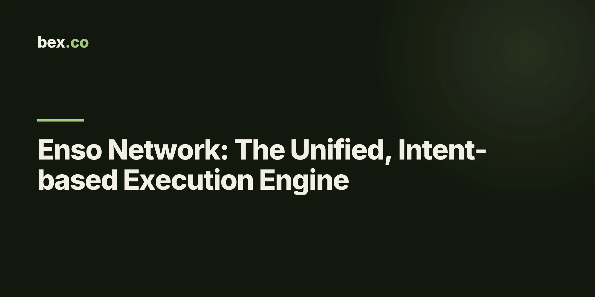 Enso Network: The Unified, Intent-based Execution Engine
