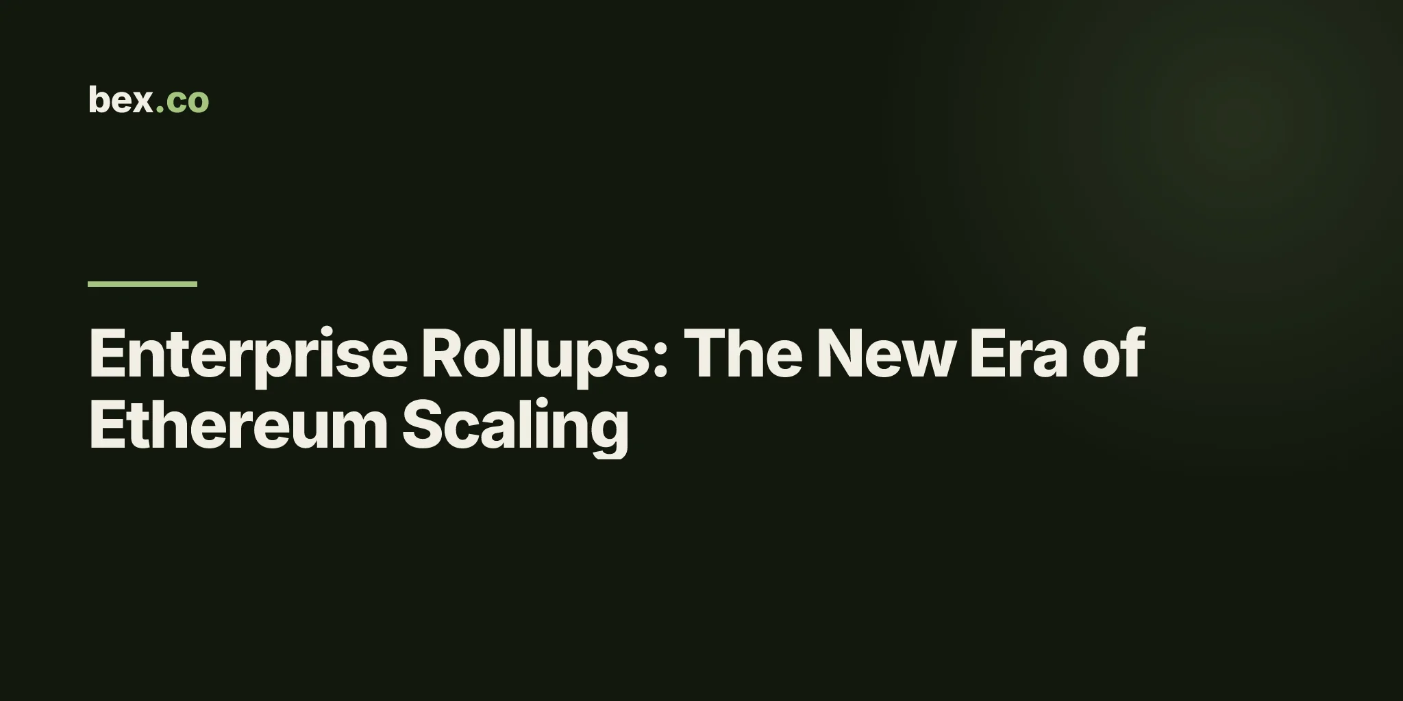 Enterprise Rollups: The New Era of Ethereum Scaling