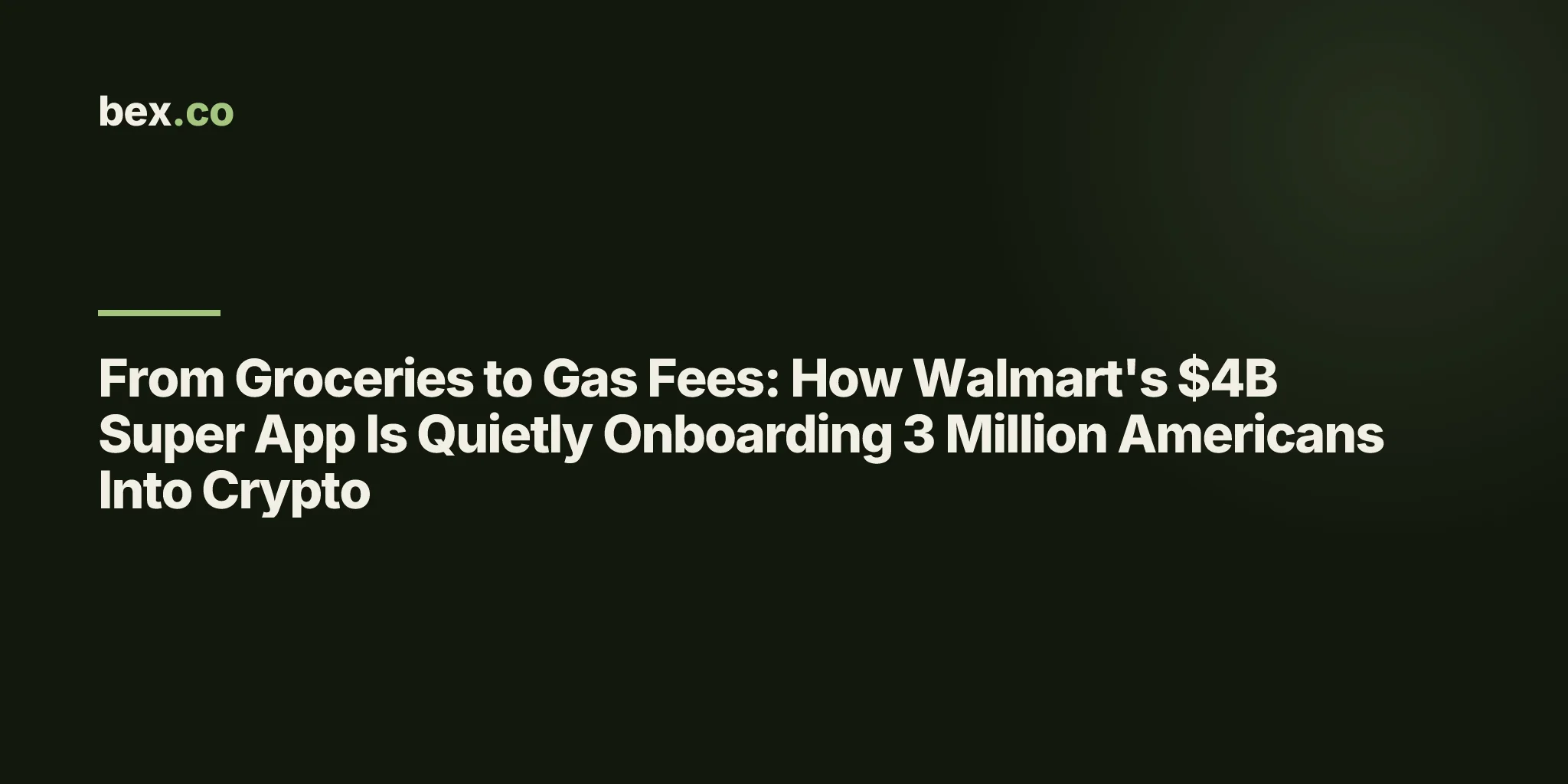 From Groceries to Gas Fees: How Walmart's $4B Super App Is Quietly Onboarding 3 Million Americans Into Crypto