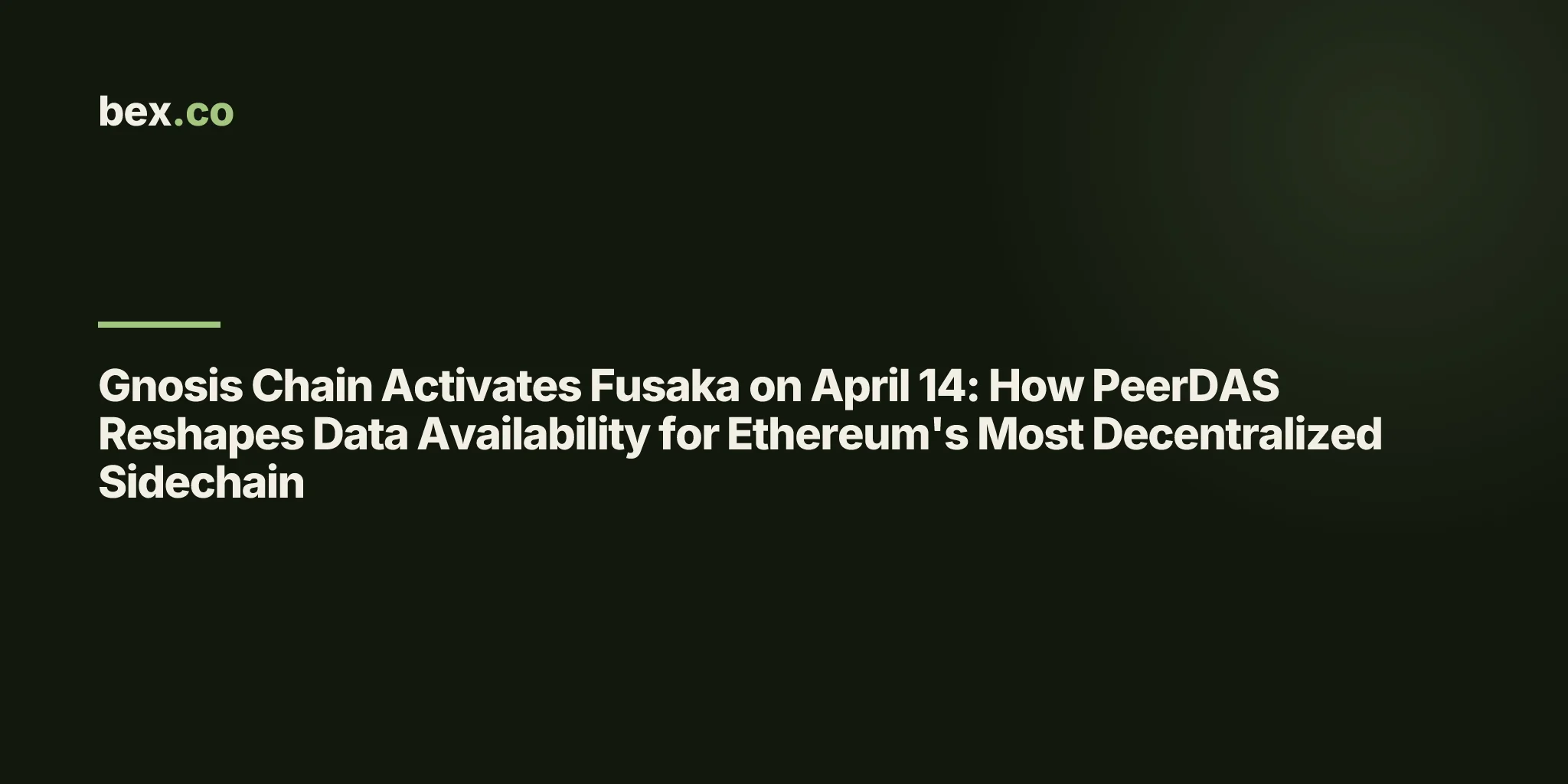Gnosis Chain Activates Fusaka on April 14: How PeerDAS Reshapes Data Availability for Ethereum's Most Decentralized Sidechain